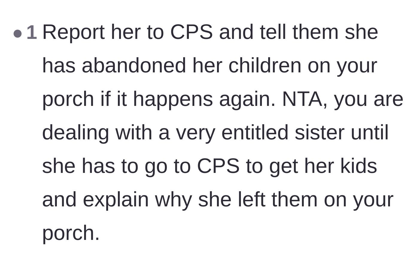Comment thread 6 - Suggesting CPS involvement to force the sister to face actual consequences for abandoning her kids.