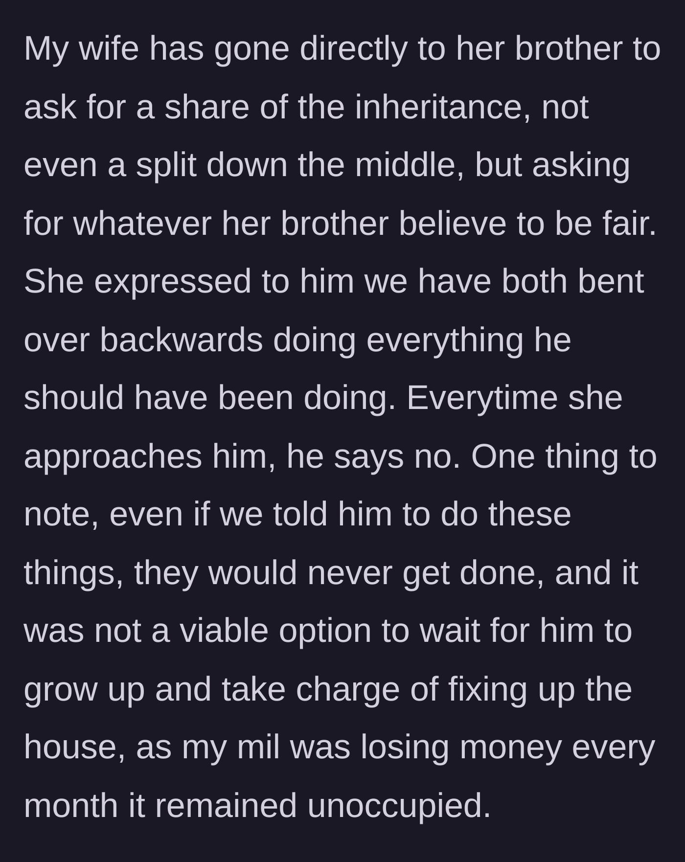 Story part 4 - Wife asks her brother for a fair split of the inheritance and gets flatly rejected.