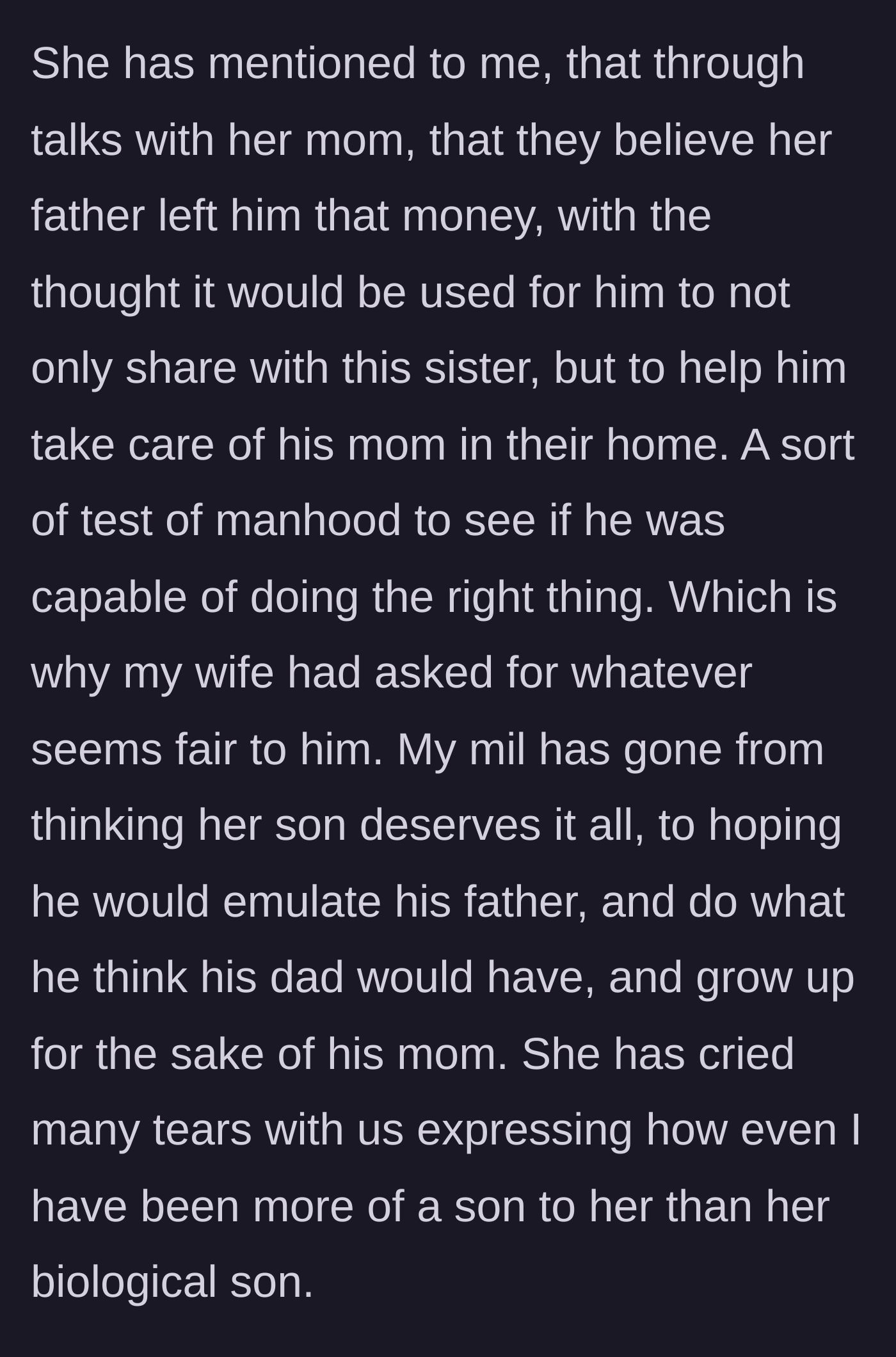 Story part 5 - Mother-in-law realizes the late father's inheritance was a failed test of manhood for her son.