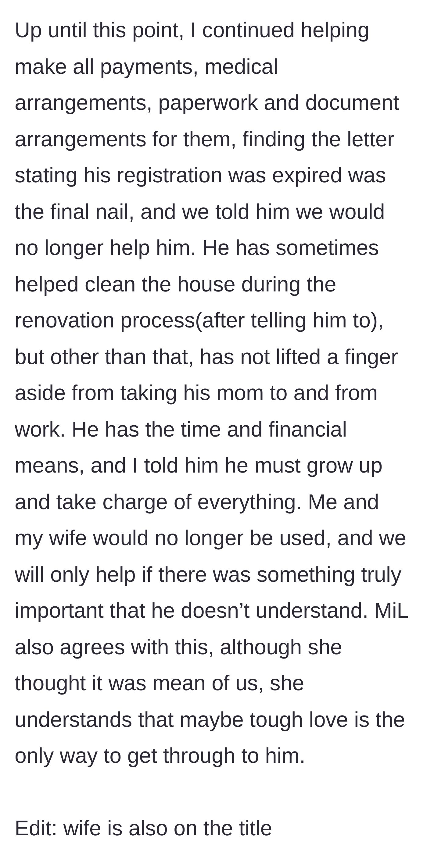 Story part 9 - Cutting off the brother-in-law from all administrative and paperwork assistance.