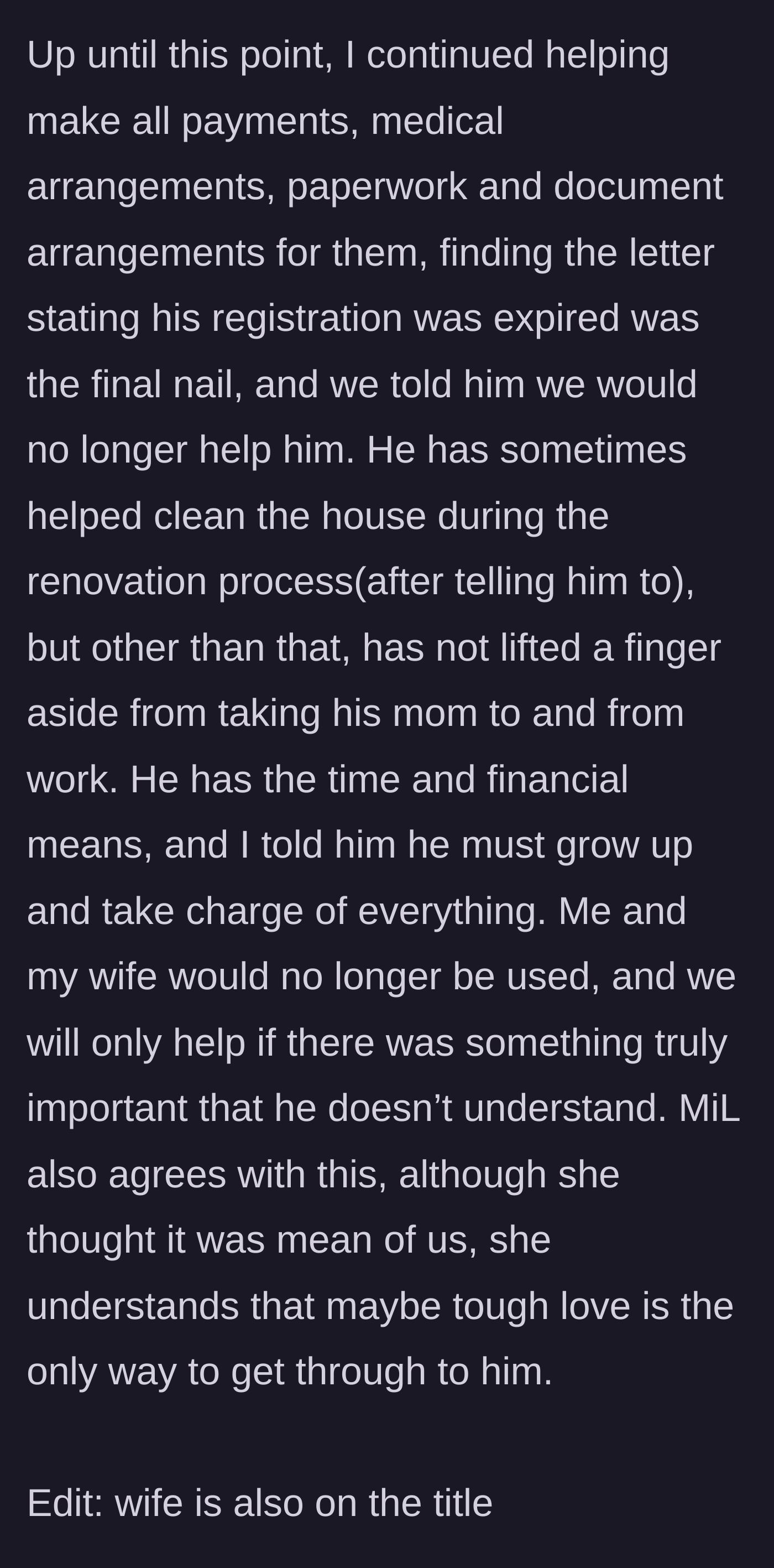 Story part 9 - Cutting off the brother-in-law from all administrative and paperwork assistance.