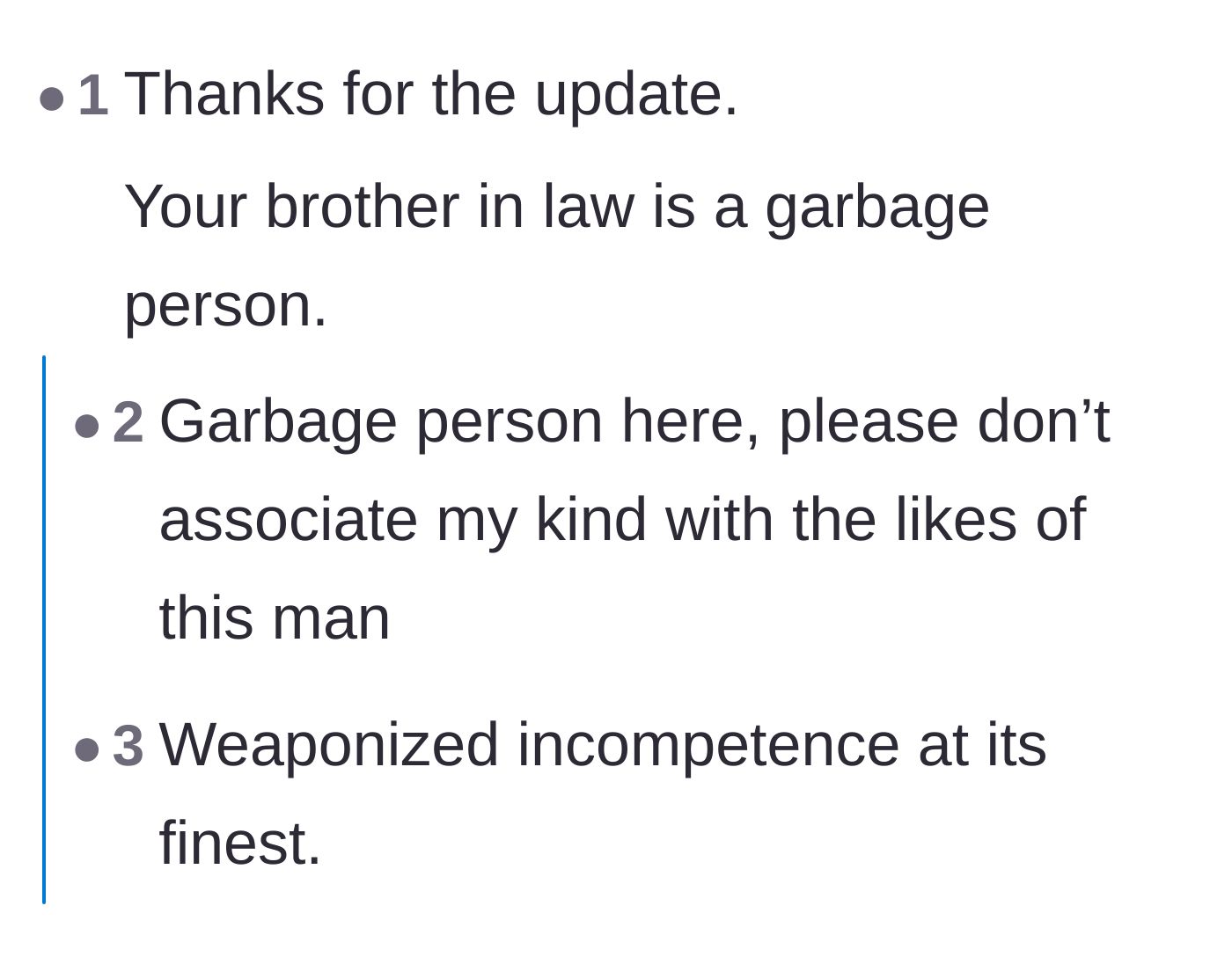 Comment thread 2 - A short exchange labeling the brother-in-law's behavior as weaponized incompetence.