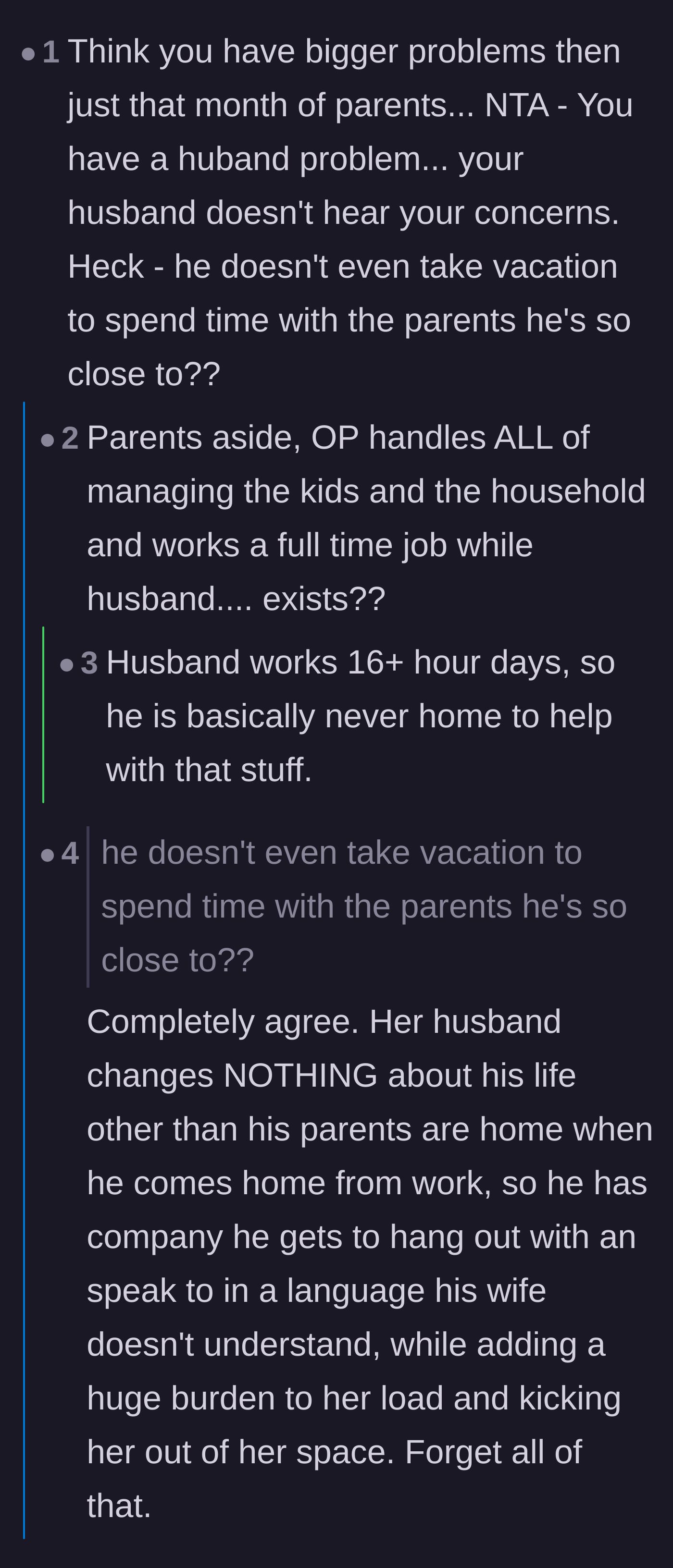 Comment thread 1 - Debate over the husband's absurd 16-hour workdays and his blatant exploitation of his wife's domestic labor.
