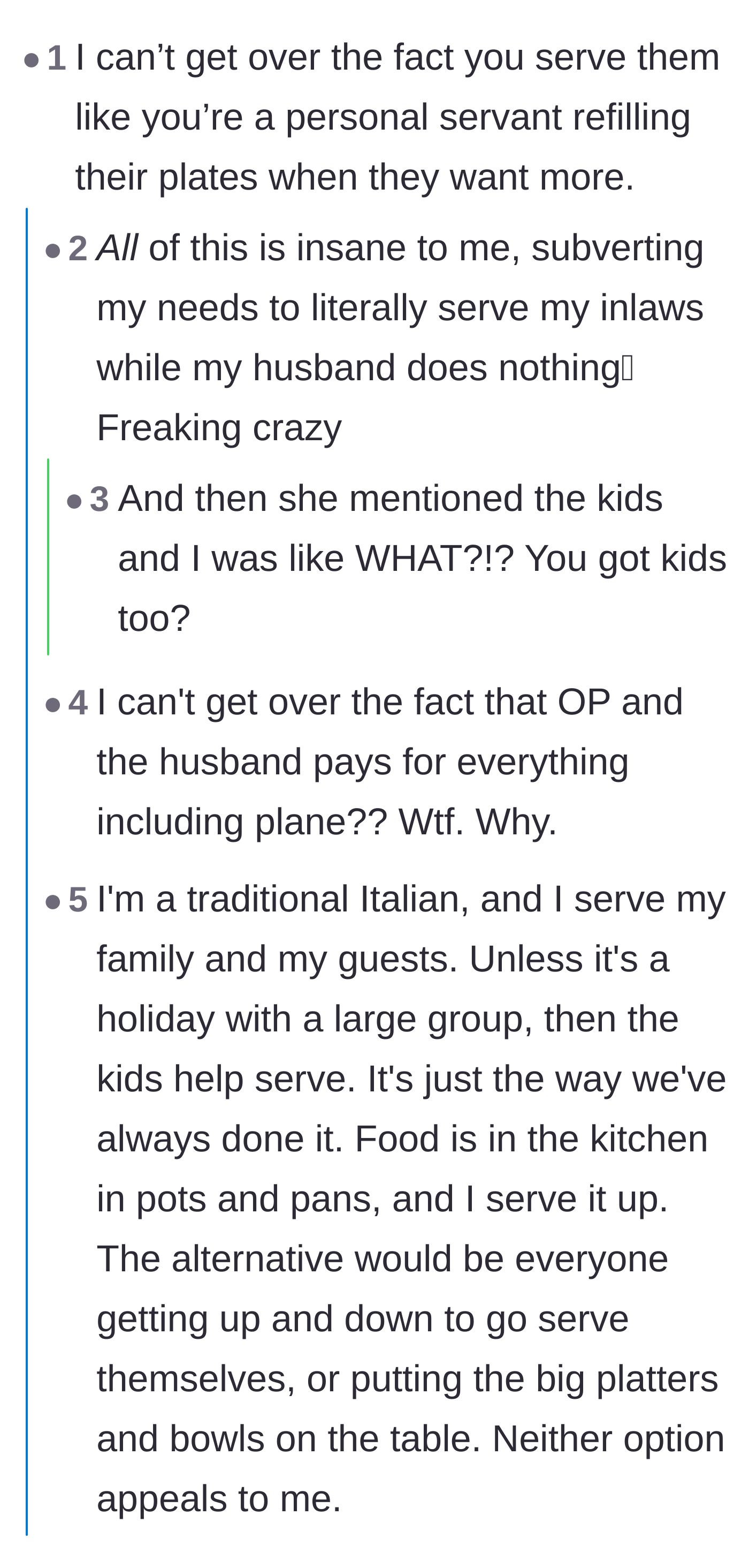 Comment thread 3 - Outrage over the wife functioning as a personal servant and funding a full-service resort experience for her in-laws.