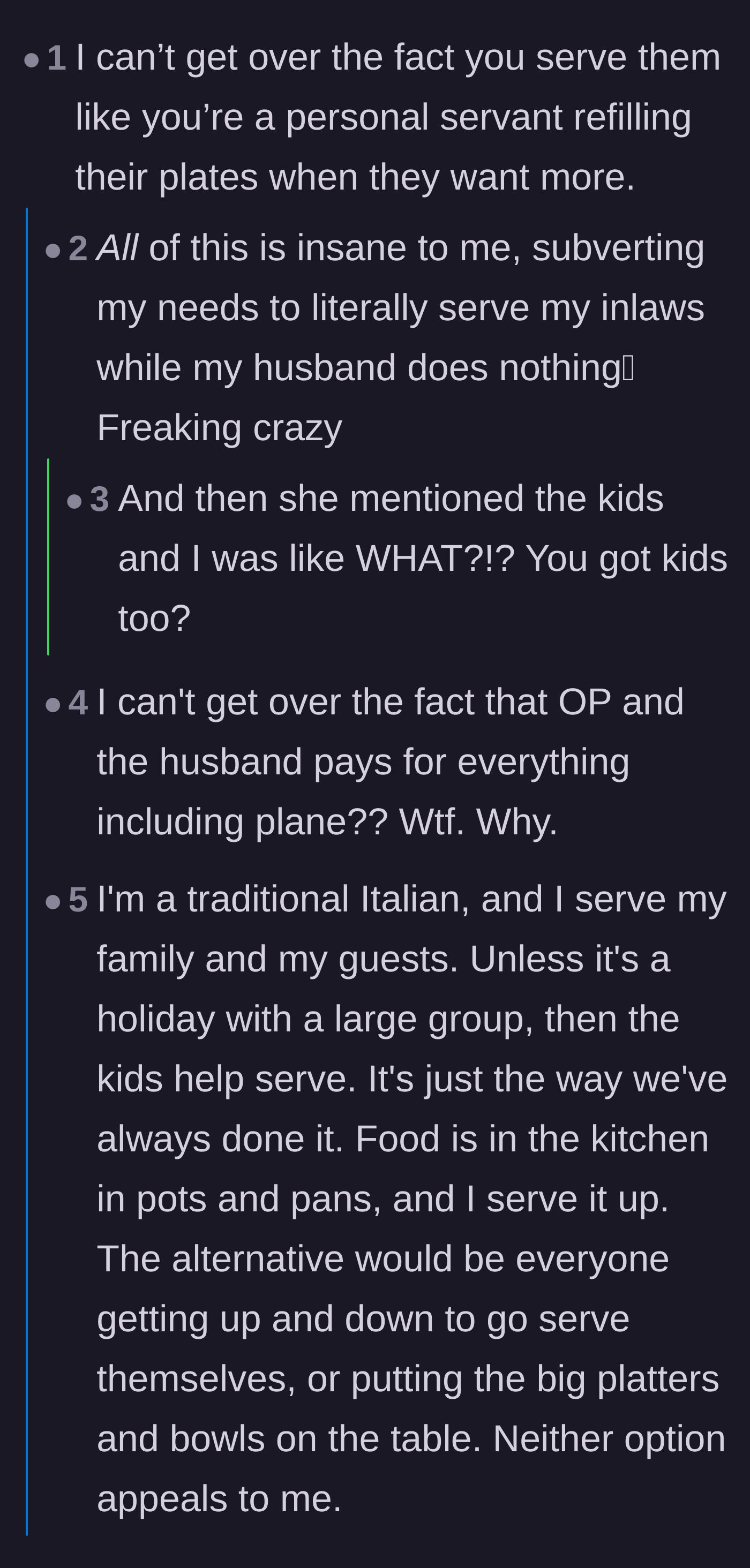 Comment thread 3 - Outrage over the wife functioning as a personal servant and funding a full-service resort experience for her in-laws.