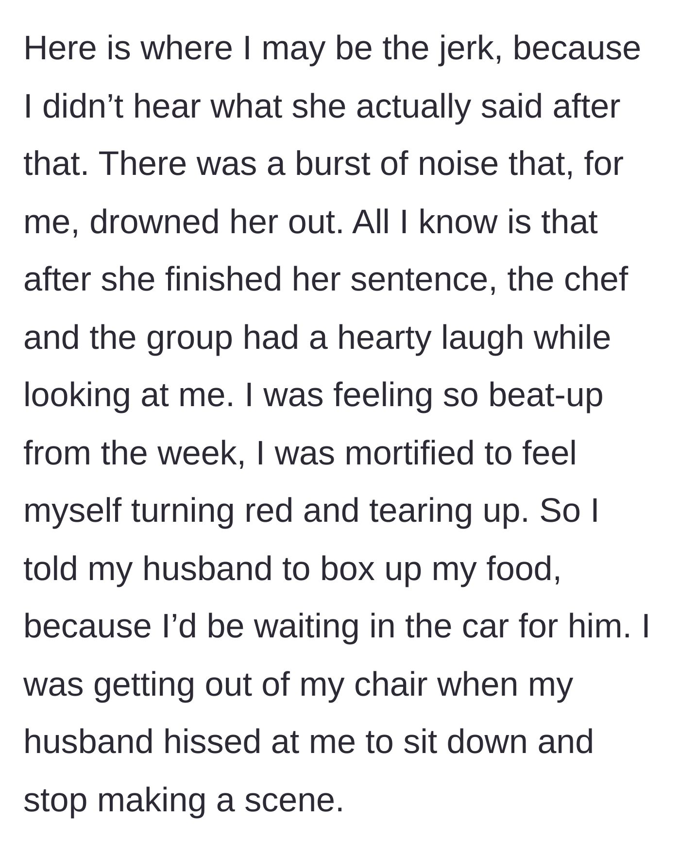 Story part 4 - The woman tearing up as the table laughs at her, while her husband angrily hisses at her to sit down when she tries to leave.