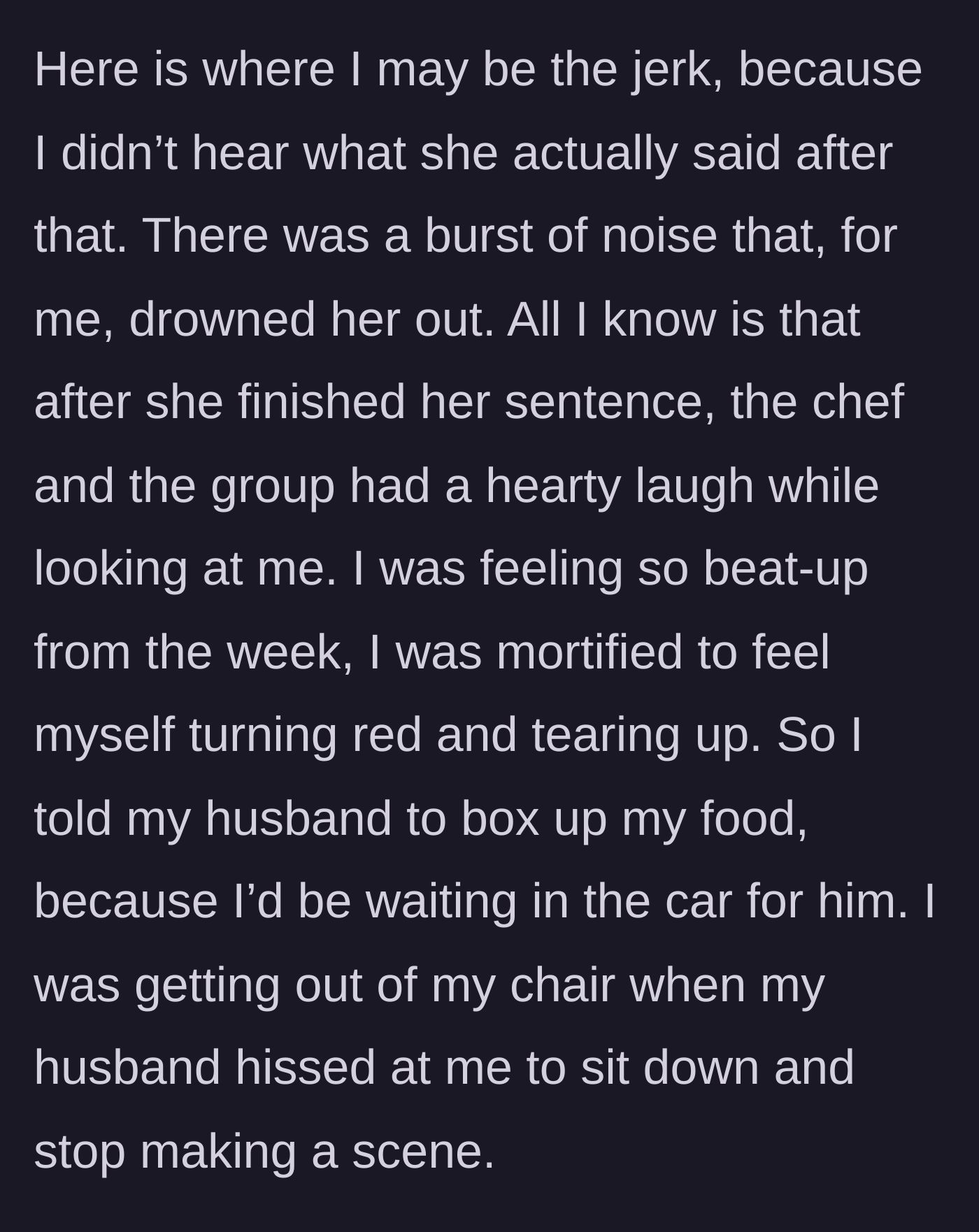 Story part 4 - The woman tearing up as the table laughs at her, while her husband angrily hisses at her to sit down when she tries to leave.
