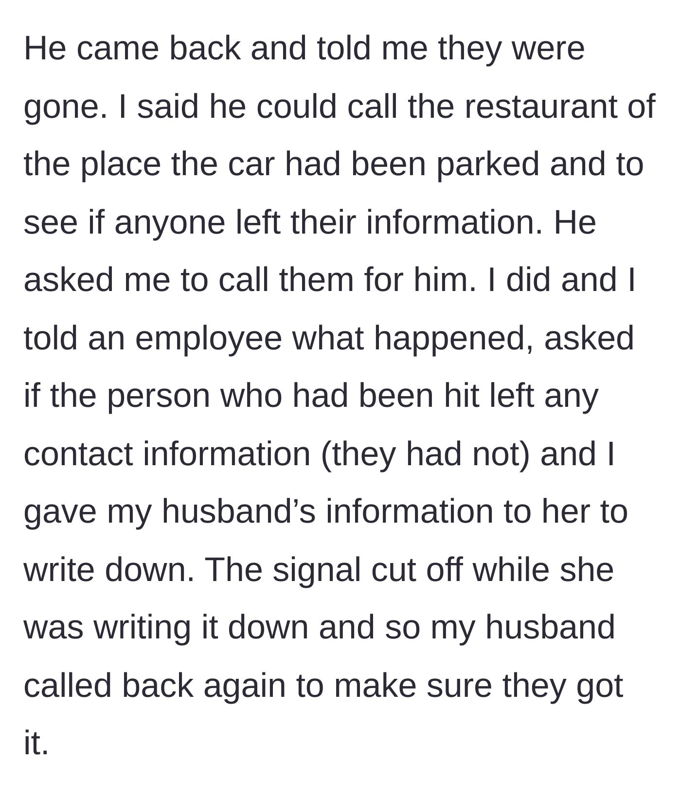 Story part 3 - Wife takes over, calling the restaurant on his behalf to track down the victim.