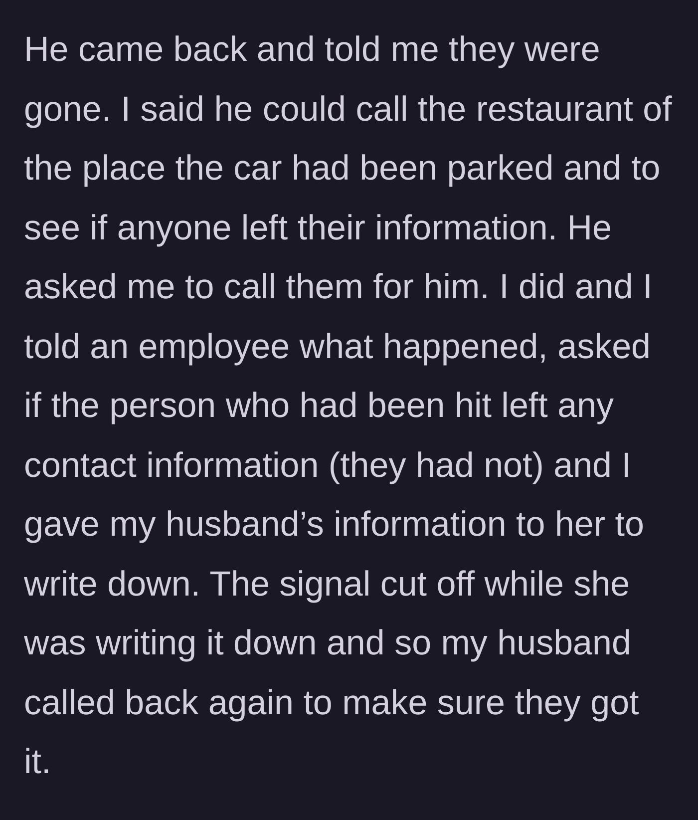 Story part 3 - Wife takes over, calling the restaurant on his behalf to track down the victim.