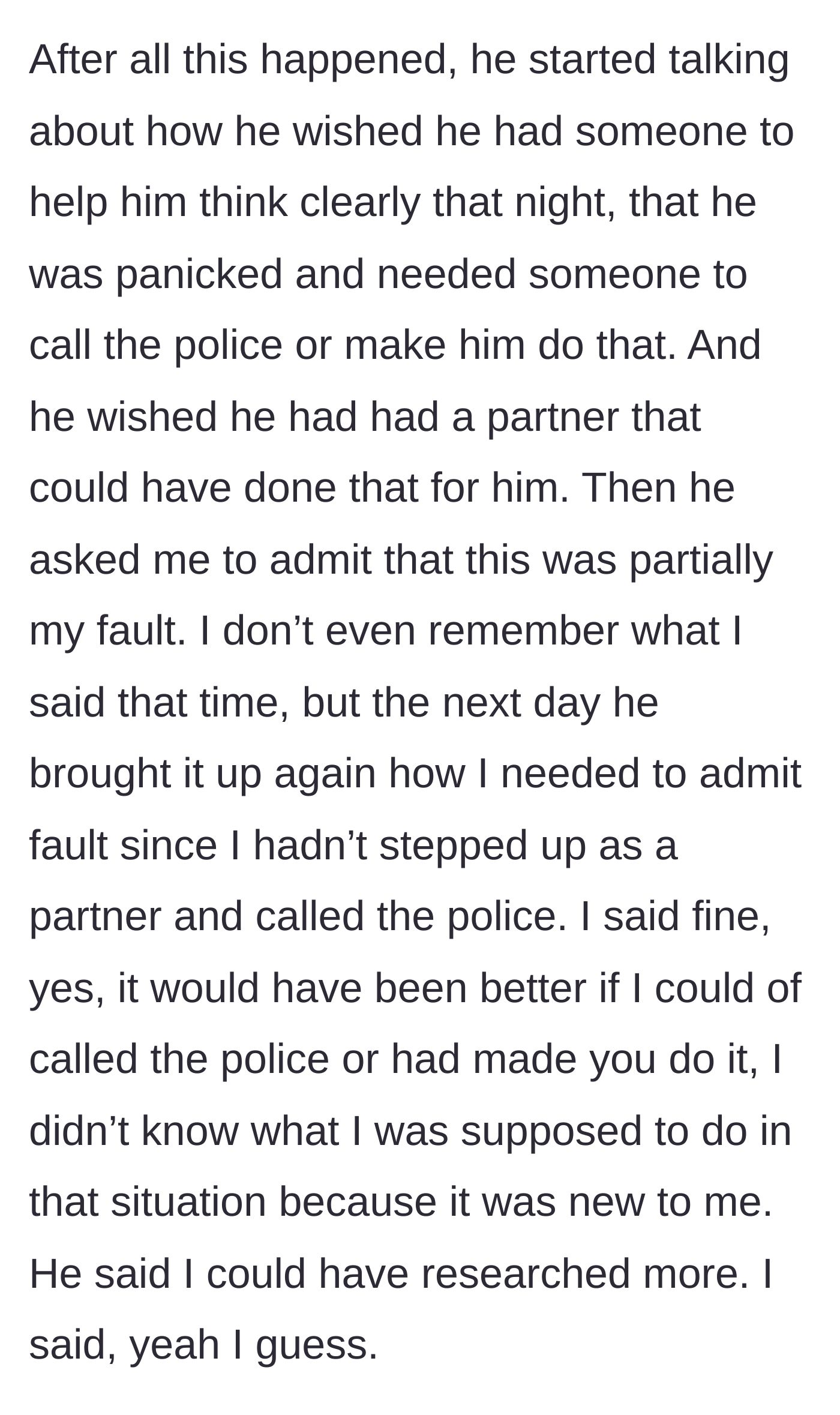 Story part 6 - Husband demands his wife accept the blame for his failure to report the crime properly.