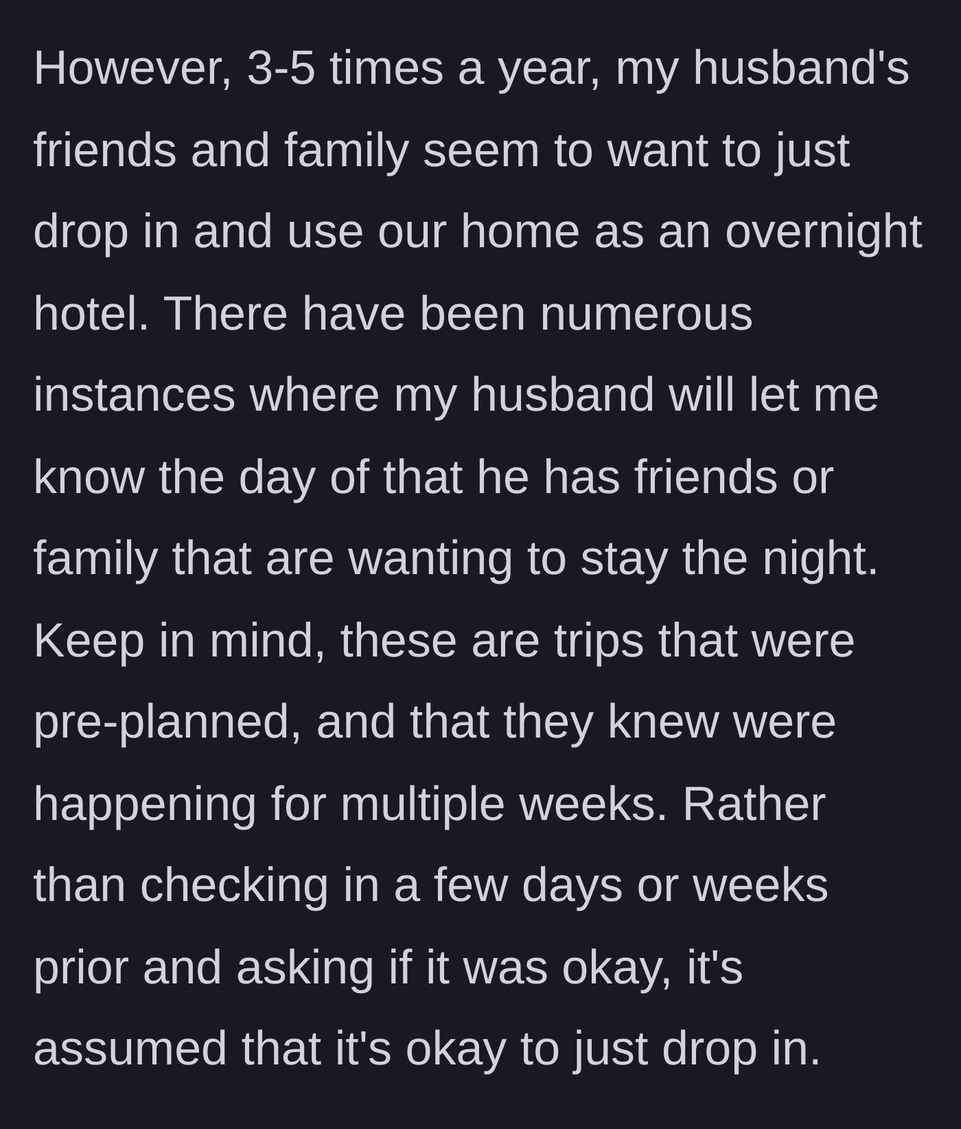 Story part 2 - Detailing how the husband's family regularly gives day-of notice for trips they planned weeks in advance.