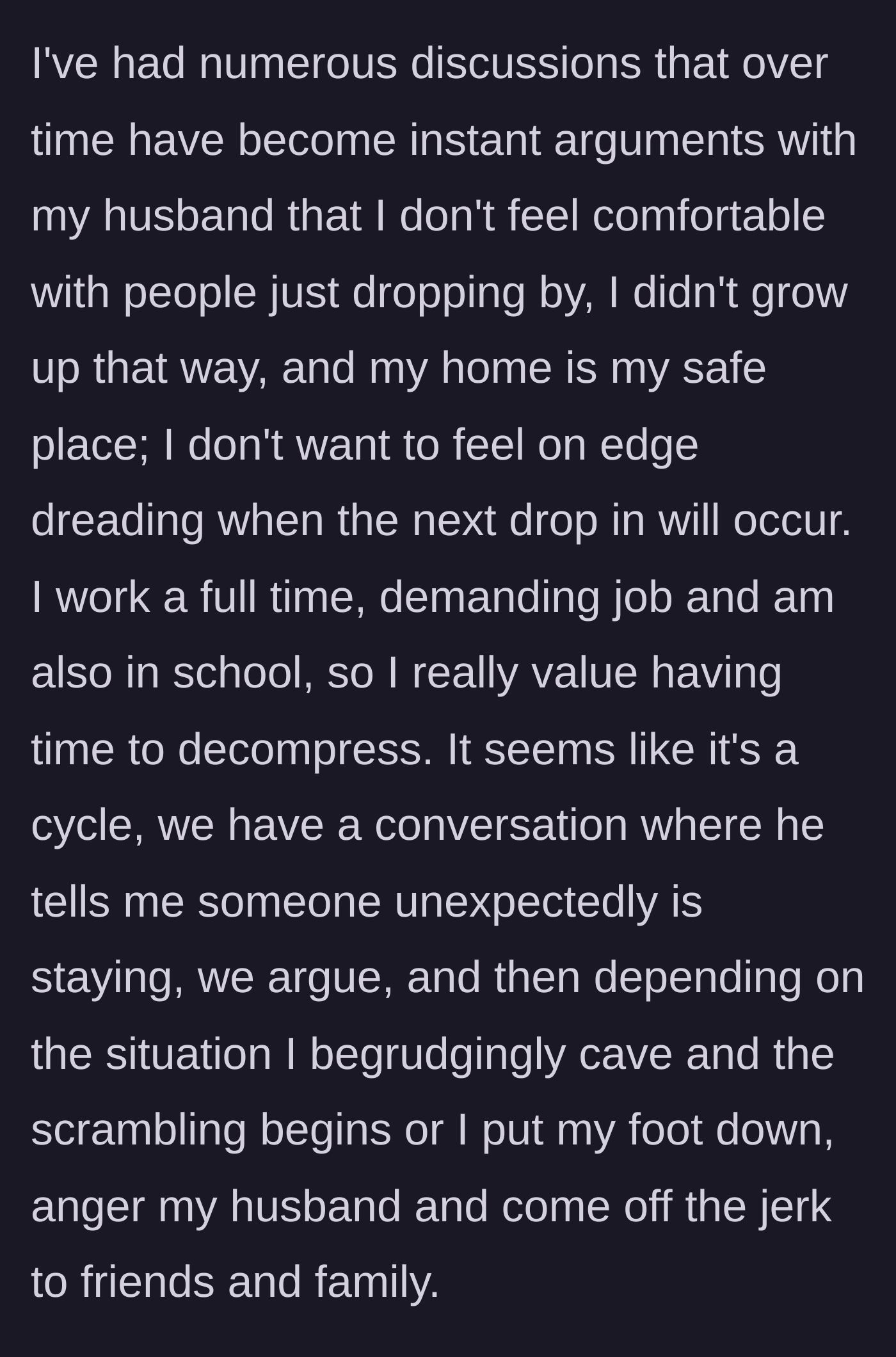 Story part 5 - Explaining the exhausting cycle of arguing, caving, or putting her foot down and looking like the bad guy while juggling work and school.