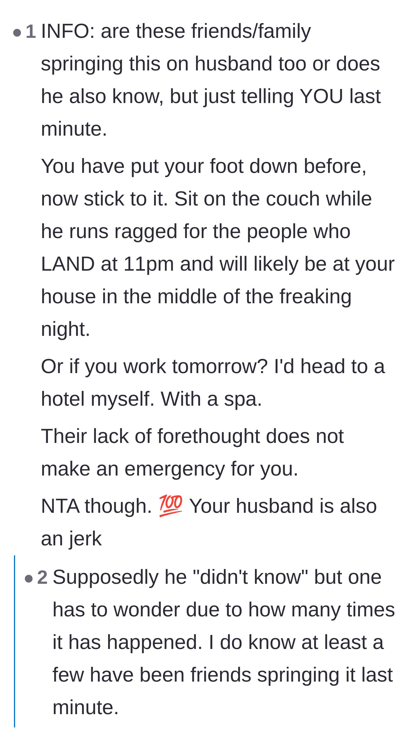 Comment thread 5 - Speculation that the husband knew about the trips all along, with advice to ask the guests directly to catch him in a lie.