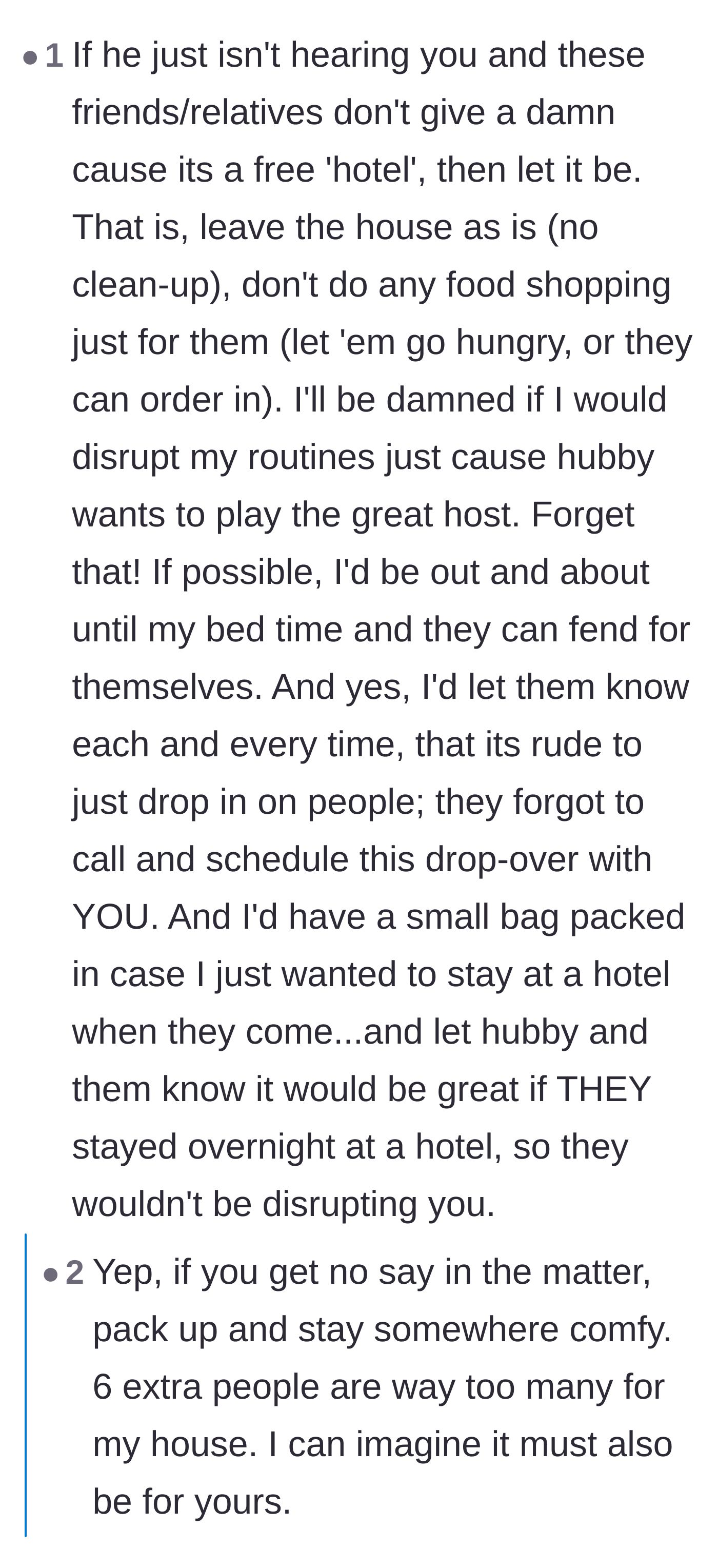 Comment thread 6 - Encouragement to refuse all hosting duties, leave the house messy, and directly tell the guests they are being rude.