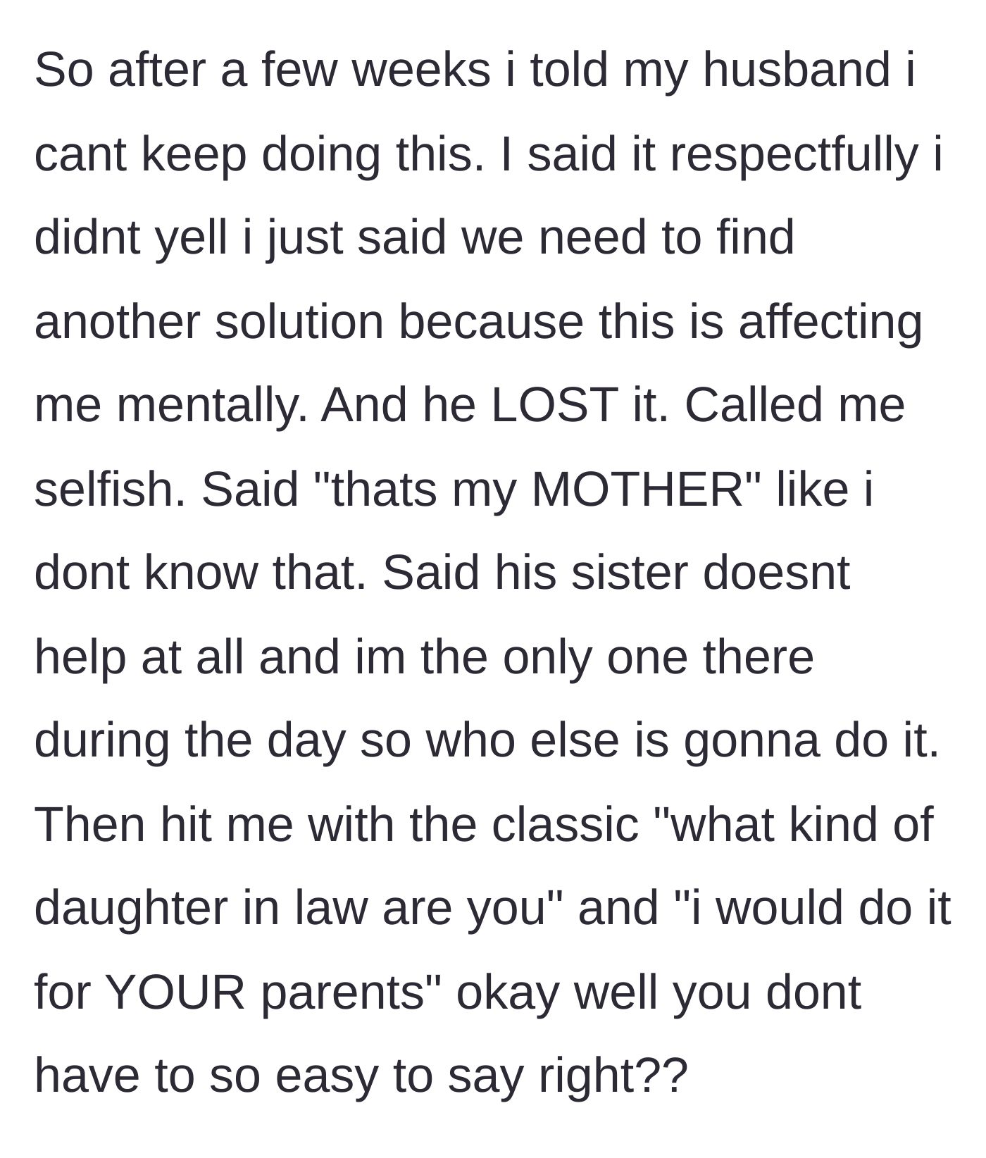 Story part 4 - The wife confronts her husband calmly, but he explodes, guilt-tripping her and defending his own inaction.