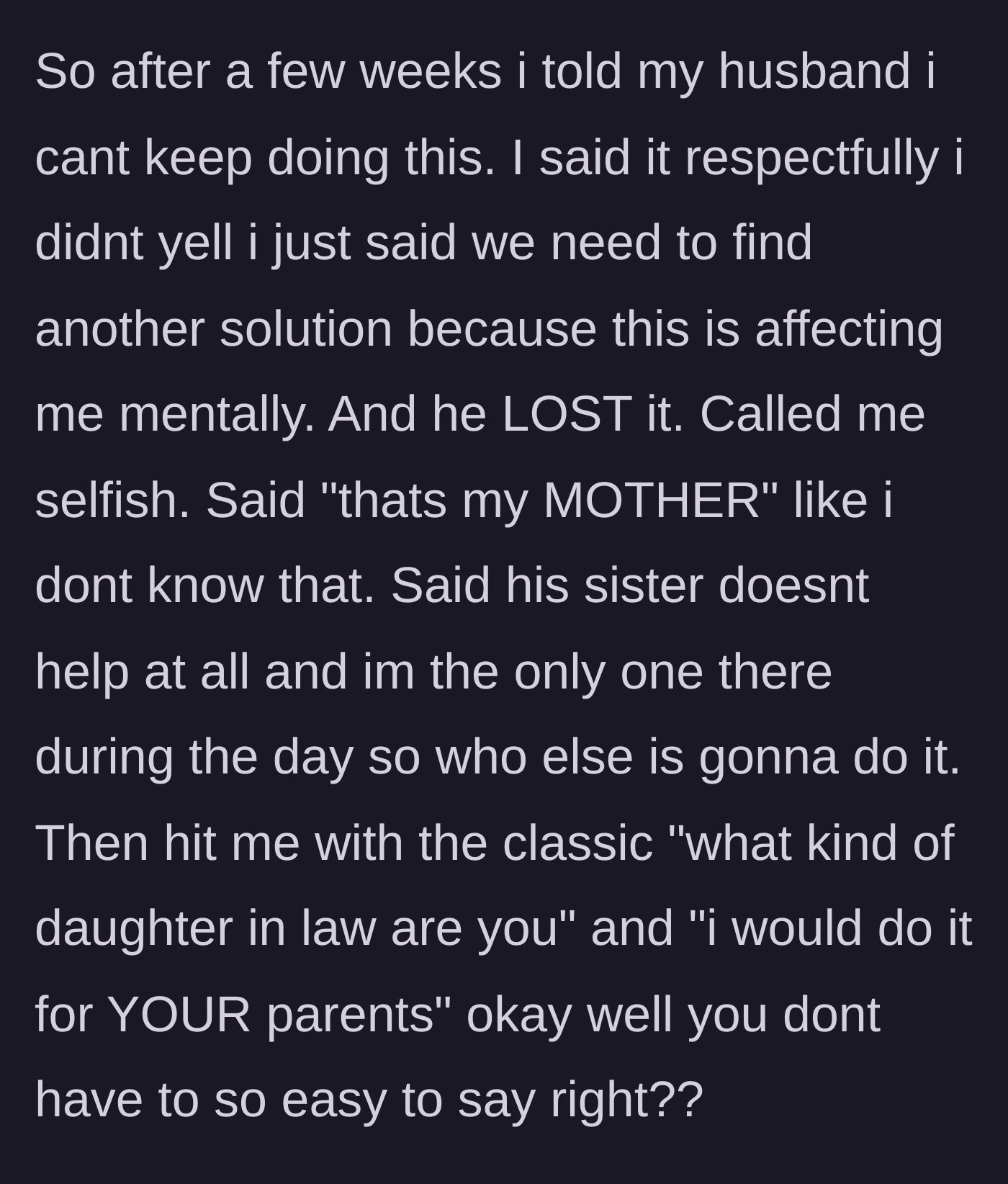 Story part 4 - The wife confronts her husband calmly, but he explodes, guilt-tripping her and defending his own inaction.