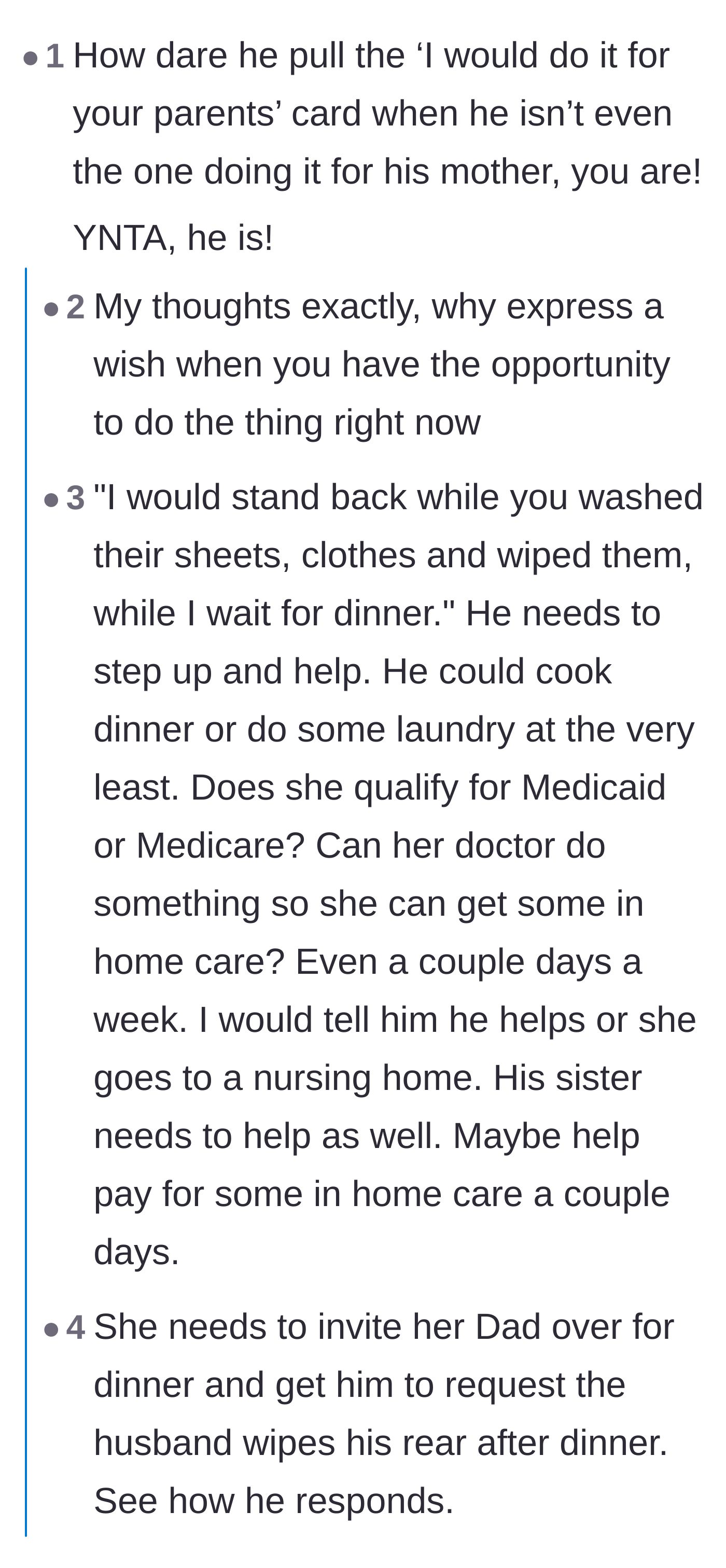 Comment thread 1 - Readers calling out the husband's hypocrisy for claiming he would care for her parents when he won't even help his own mother.