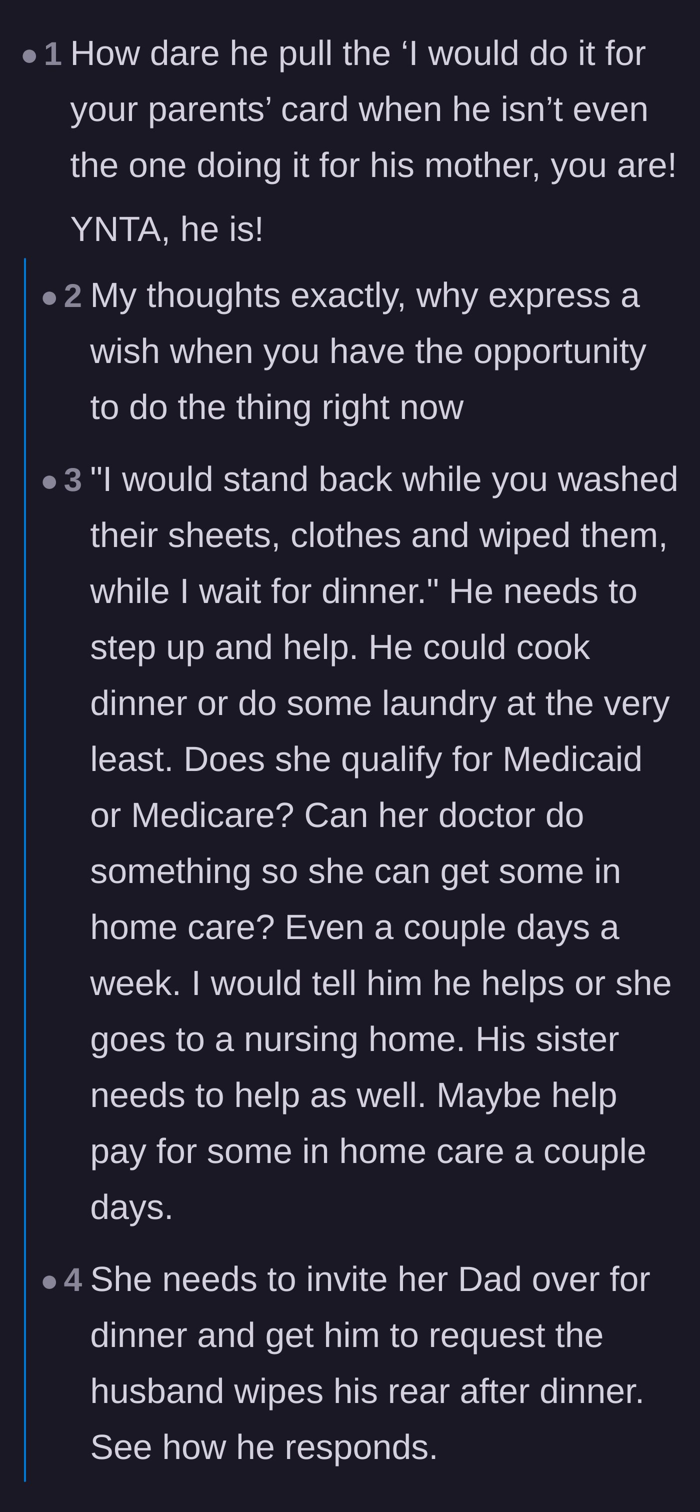Comment thread 1 - Readers calling out the husband's hypocrisy for claiming he would care for her parents when he won't even help his own mother.
