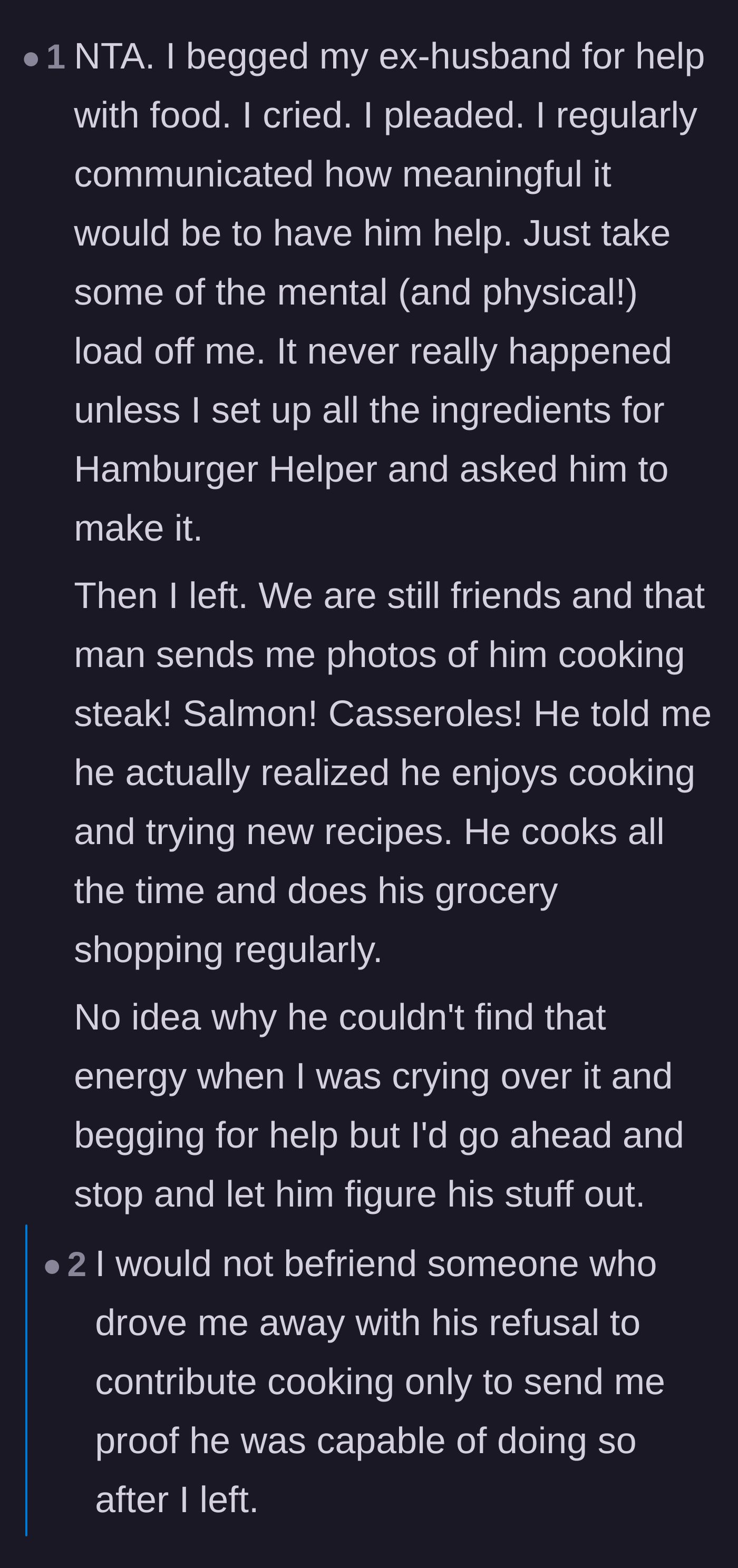 Comment thread 5 - A reader shares how her ex-husband magically learned to cook gourmet meals only after they divorced.