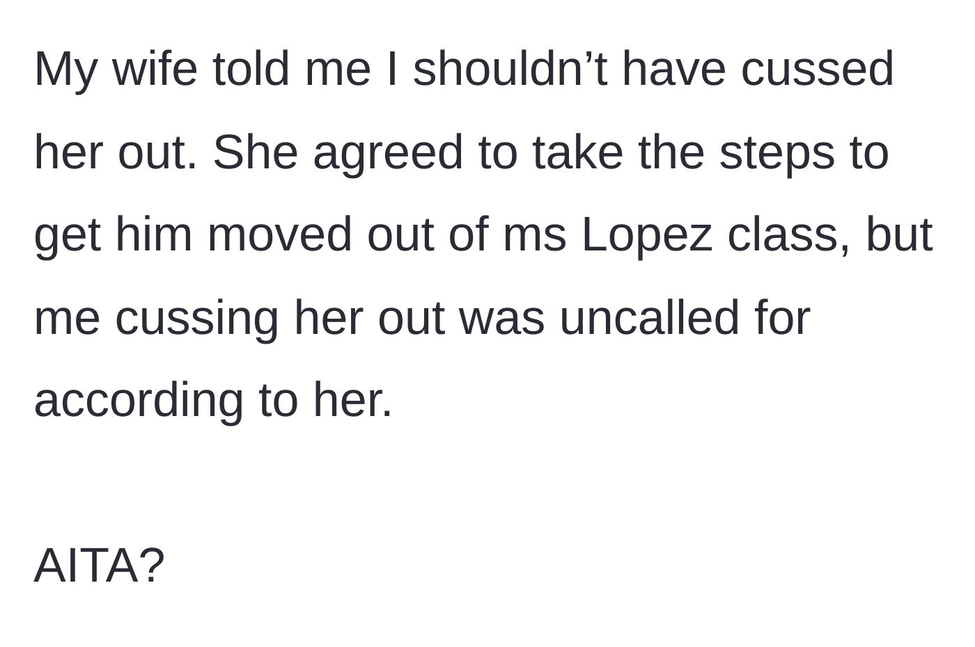 Story part 4 - The wife agrees to move the son to a different class but criticizes the husband for cursing at the teacher.