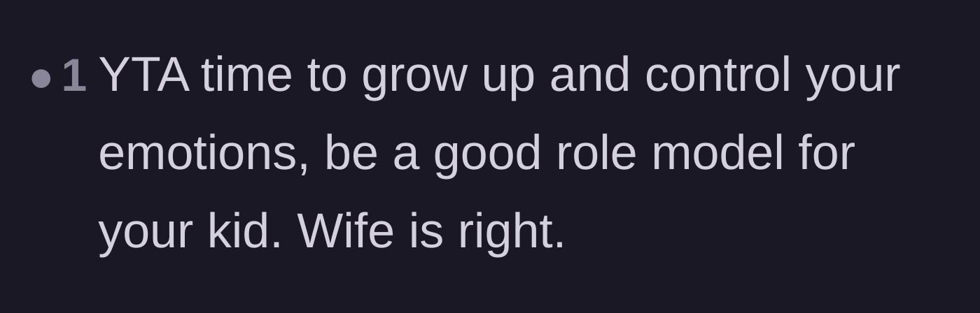 Comment thread 5 - A short comment telling the dad to grow up and be a better role model.