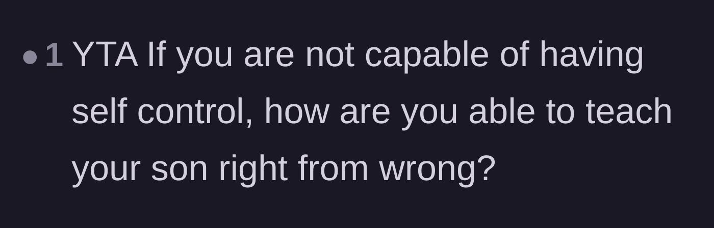 Comment thread 6 - A commenter questioning the father's ability to teach right from wrong if he lacks self-control.