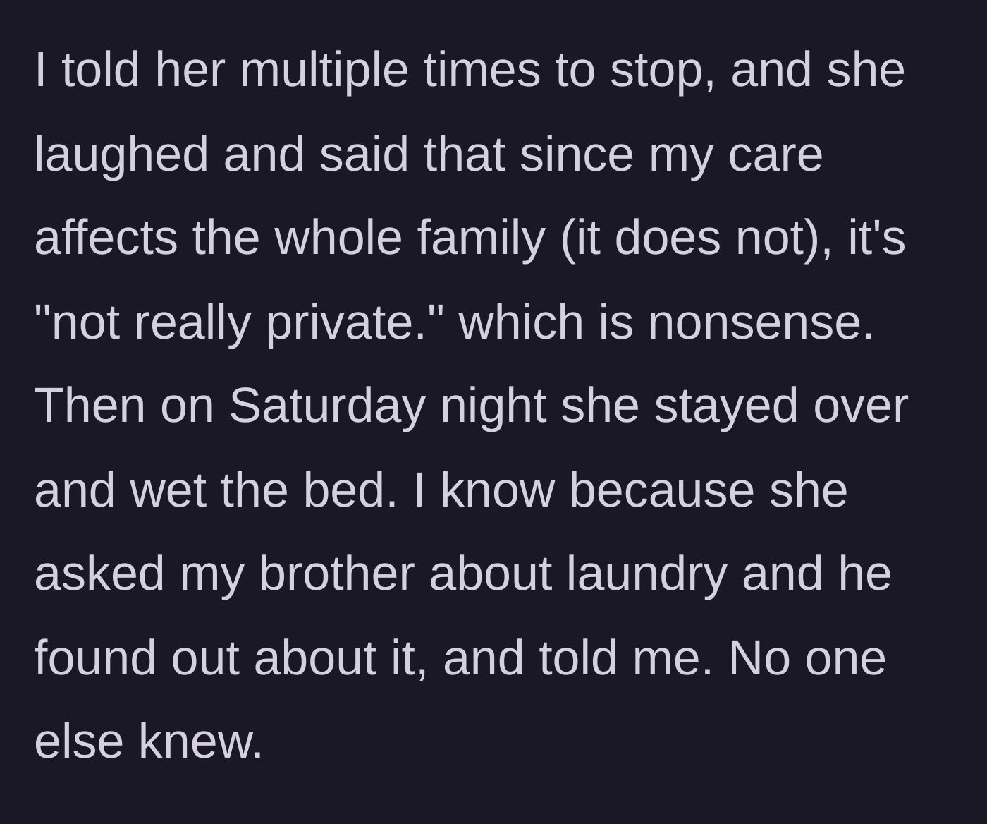 Story part 2 - The aunt dismisses the teen's boundaries, claiming her medical care makes her public property, before accidentally wetting the bed herself.