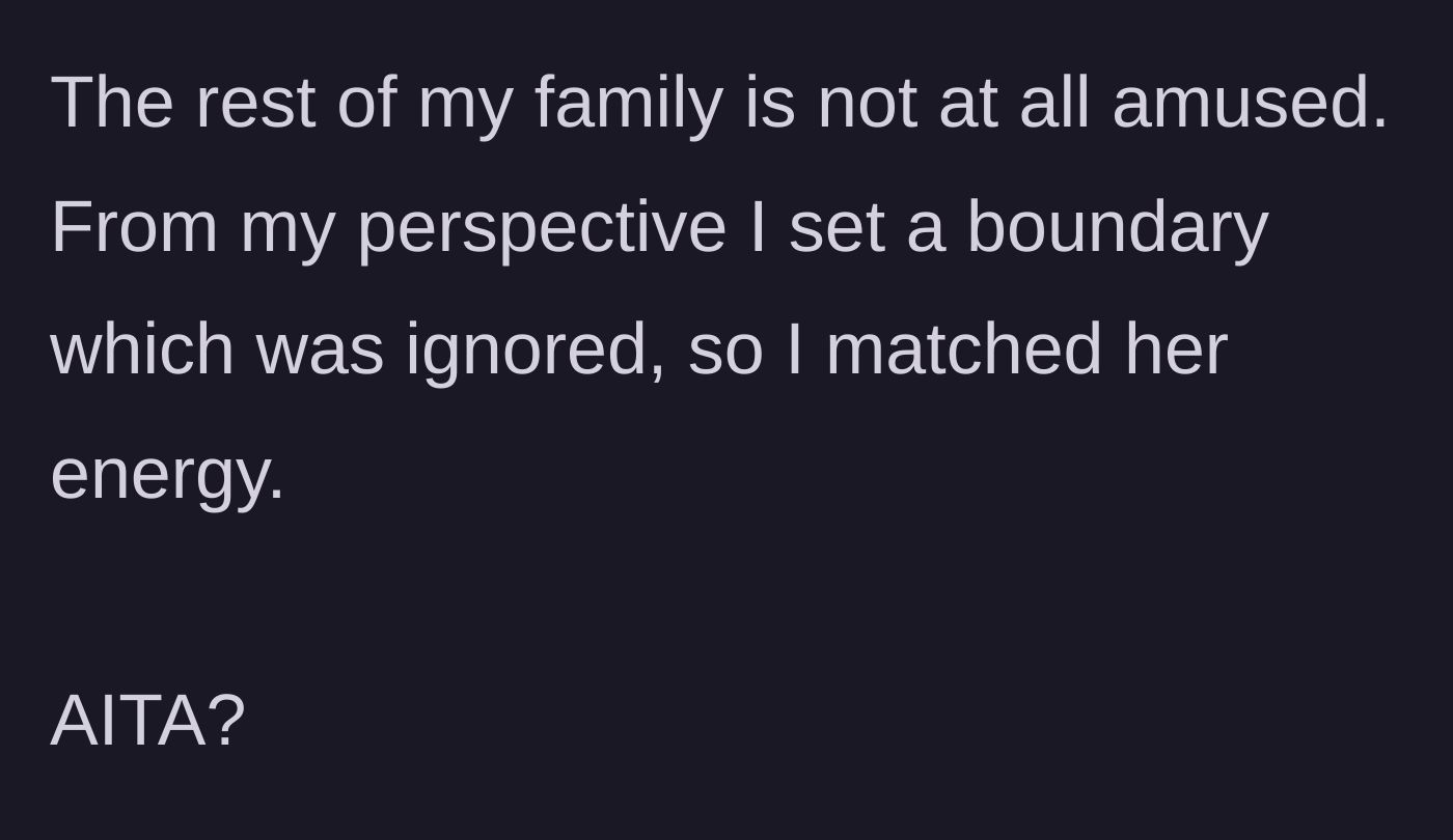 Story part 5 - The rest of the family gets angry at the teen for exposing the aunt, prompting her to question if she went too far.