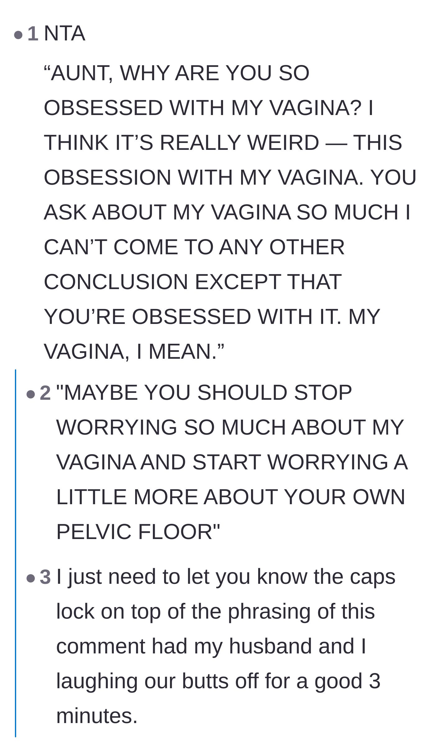 Comment thread 2 - A humorous, all-caps script directly calling out the aunt's bizarre obsession with her niece's anatomy.