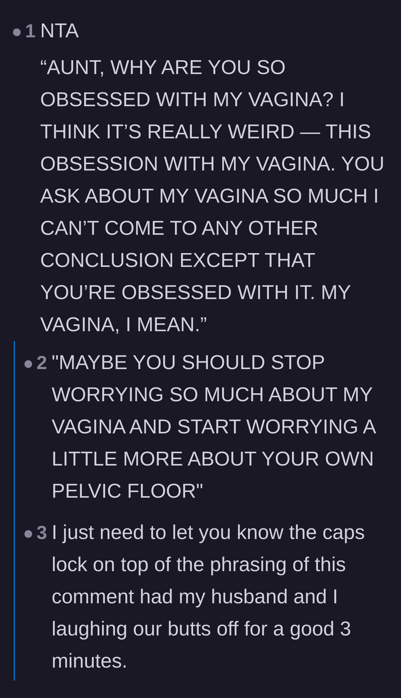 Comment thread 2 - A humorous, all-caps script directly calling out the aunt's bizarre obsession with her niece's anatomy.