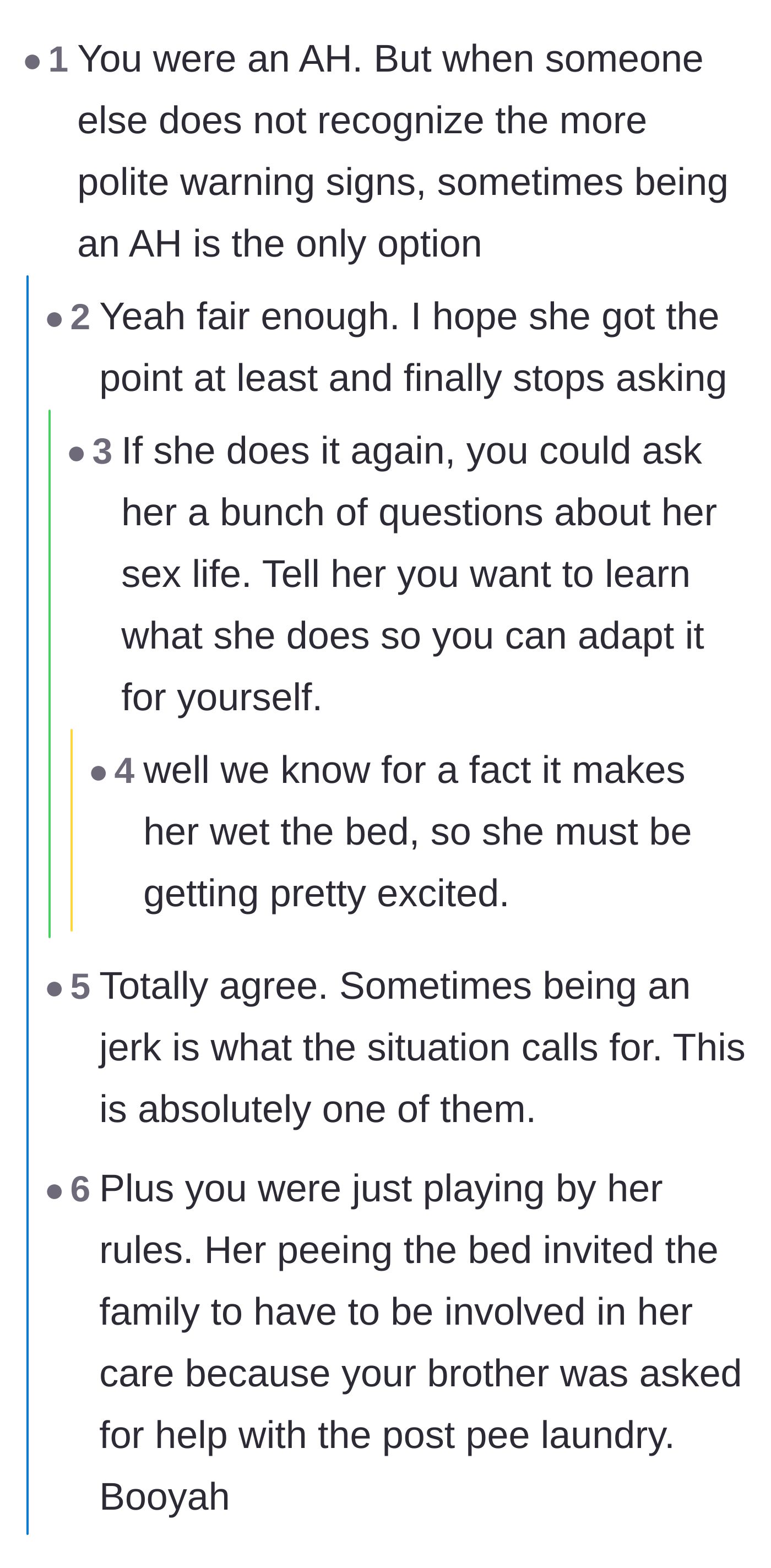 Comment thread 3 - A debate concluding that sometimes acting poorly is the only effective way to enforce boundaries against someone who ignores polite requests.