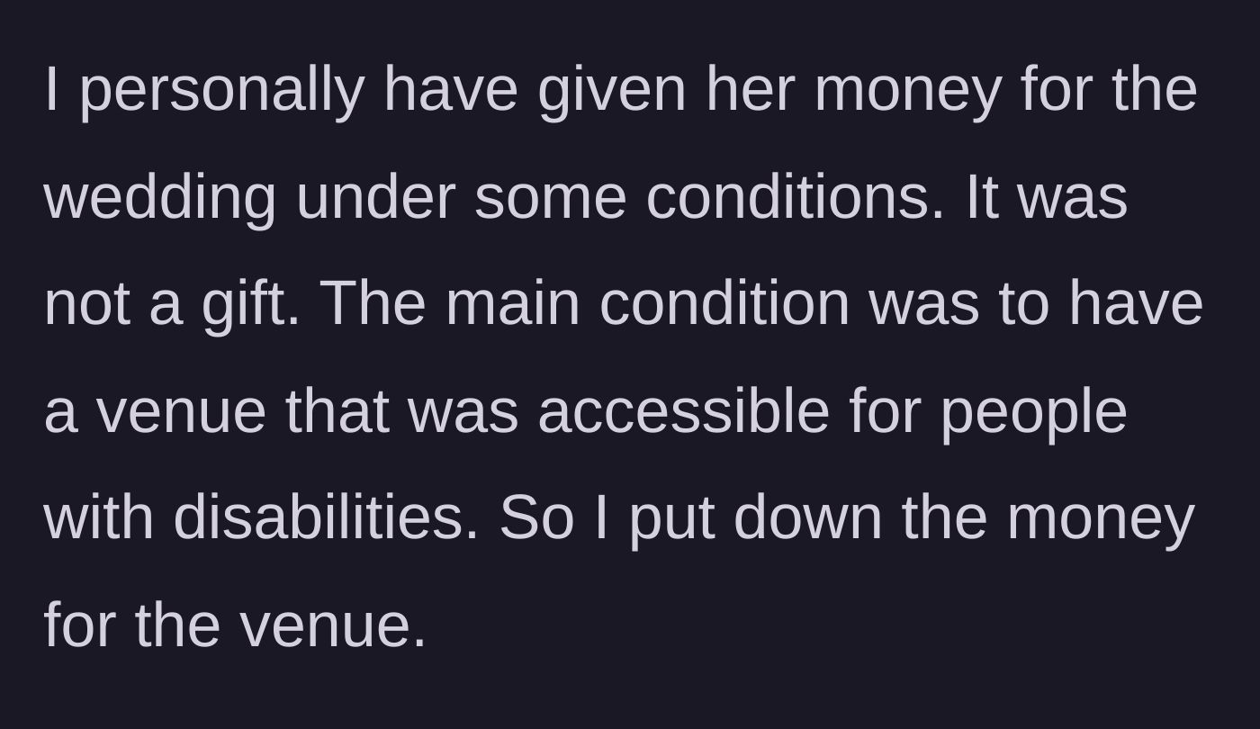 Story part 2 - Parent explains they provided conditional funding for an accessible wedding venue.