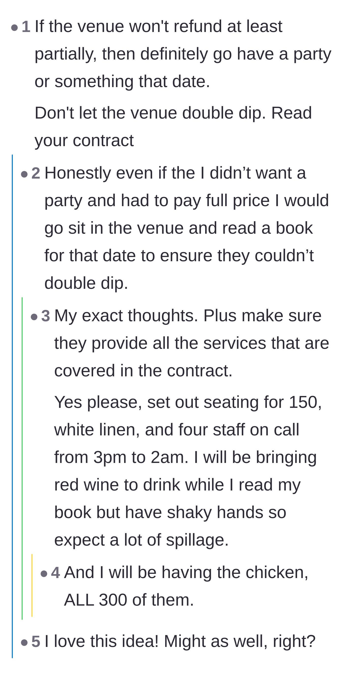 Comment thread 6 - Humorous suggestions for the parent to occupy the venue alone to prevent the business from reselling the date.