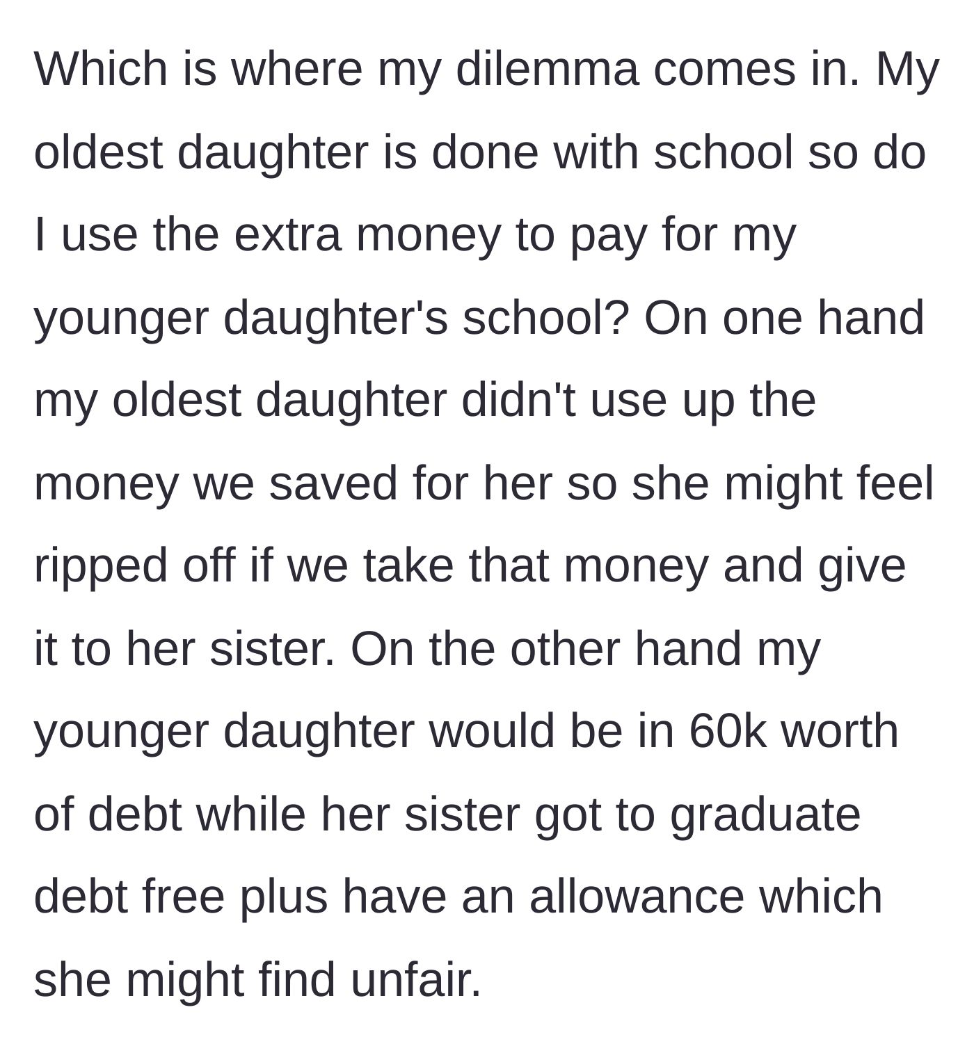 Story part 3 - The parent outlining the two conflicting options regarding the leftover $100,000.