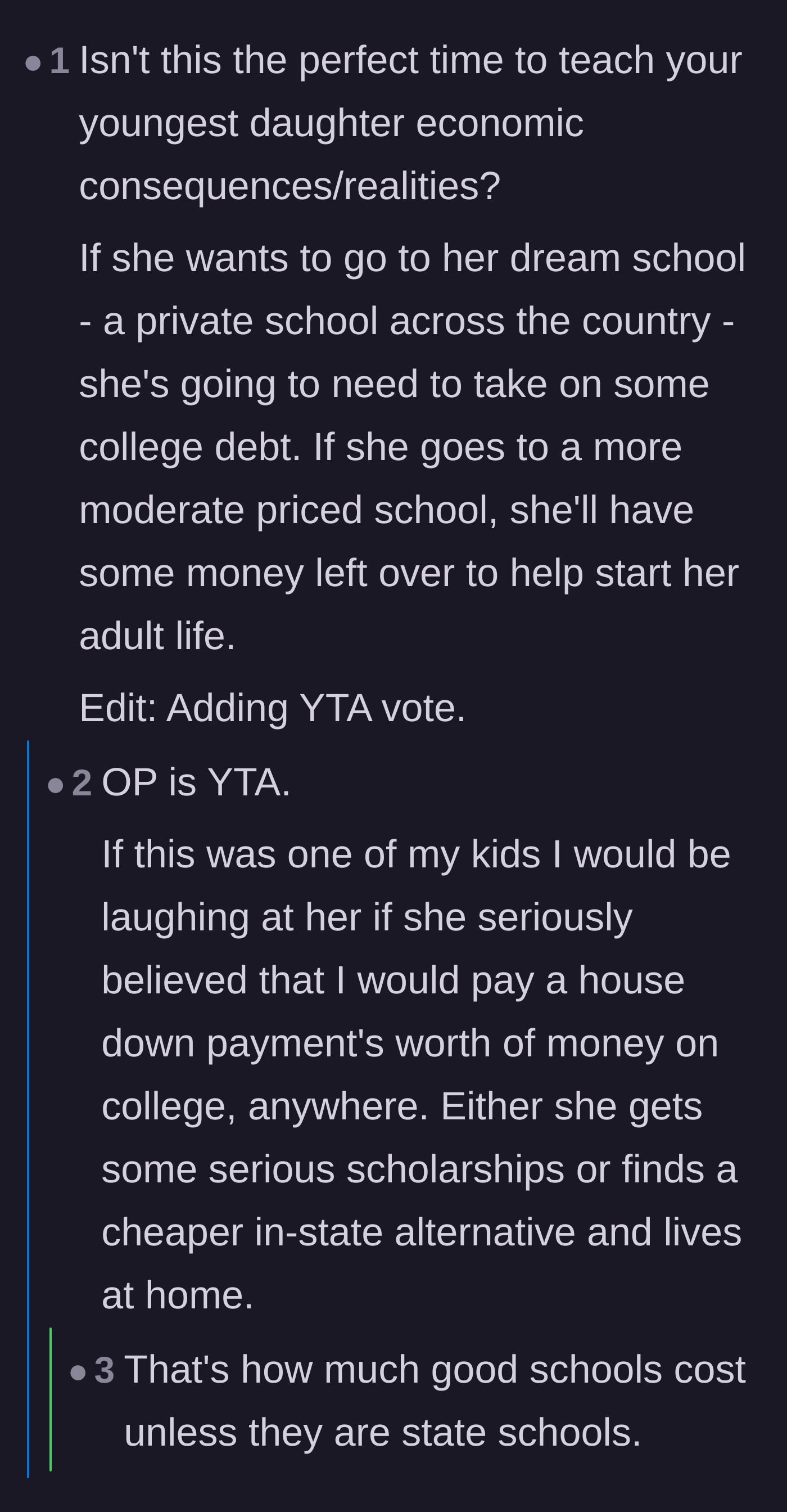 Comment thread 1 - A debate about teaching the youngest daughter economic realities by making her take on debt for her expensive dream school.