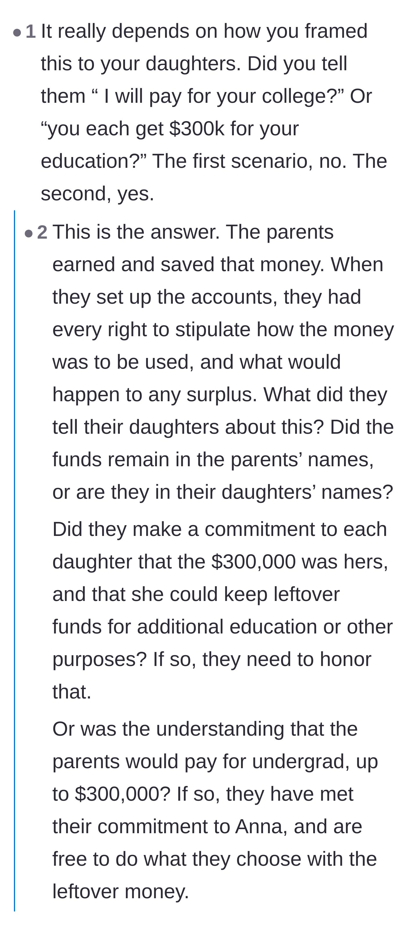 Comment thread 4 - A debate on the exact wording the parents used when promising the money, and the tax implications of withdrawing surplus college funds.