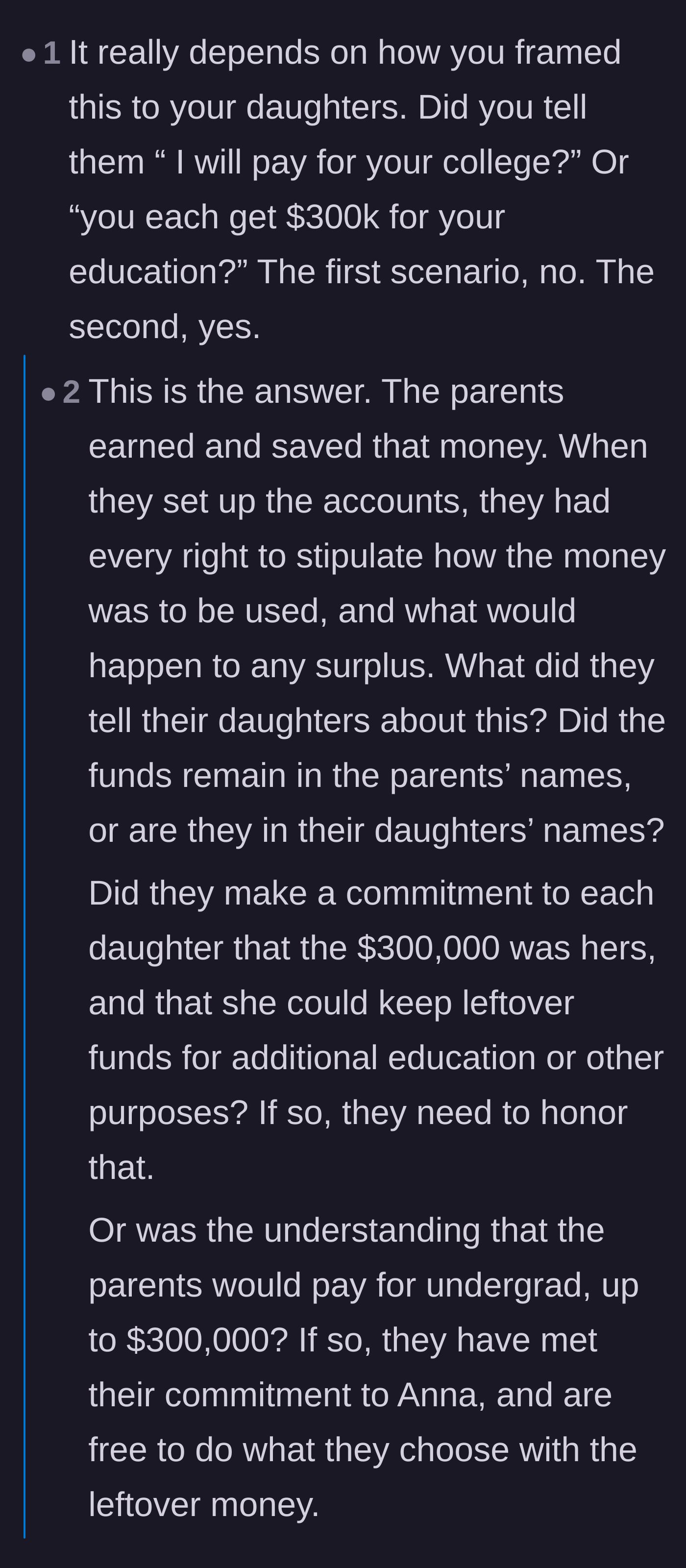 Comment thread 4 - A debate on the exact wording the parents used when promising the money, and the tax implications of withdrawing surplus college funds.
