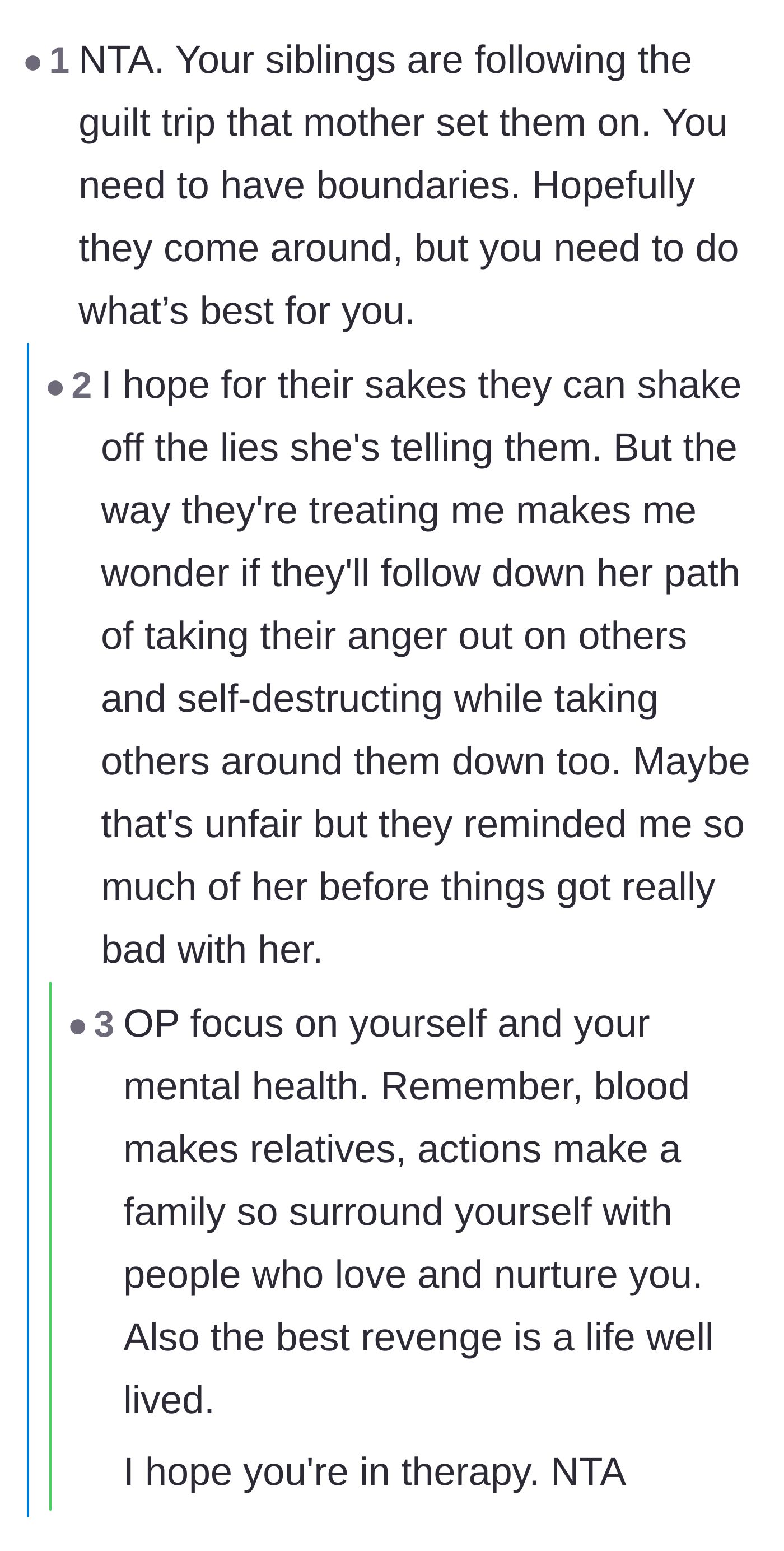 Comment thread 1 - Advice on prioritizing mental health, choosing your own family, and staying safely no-contact.