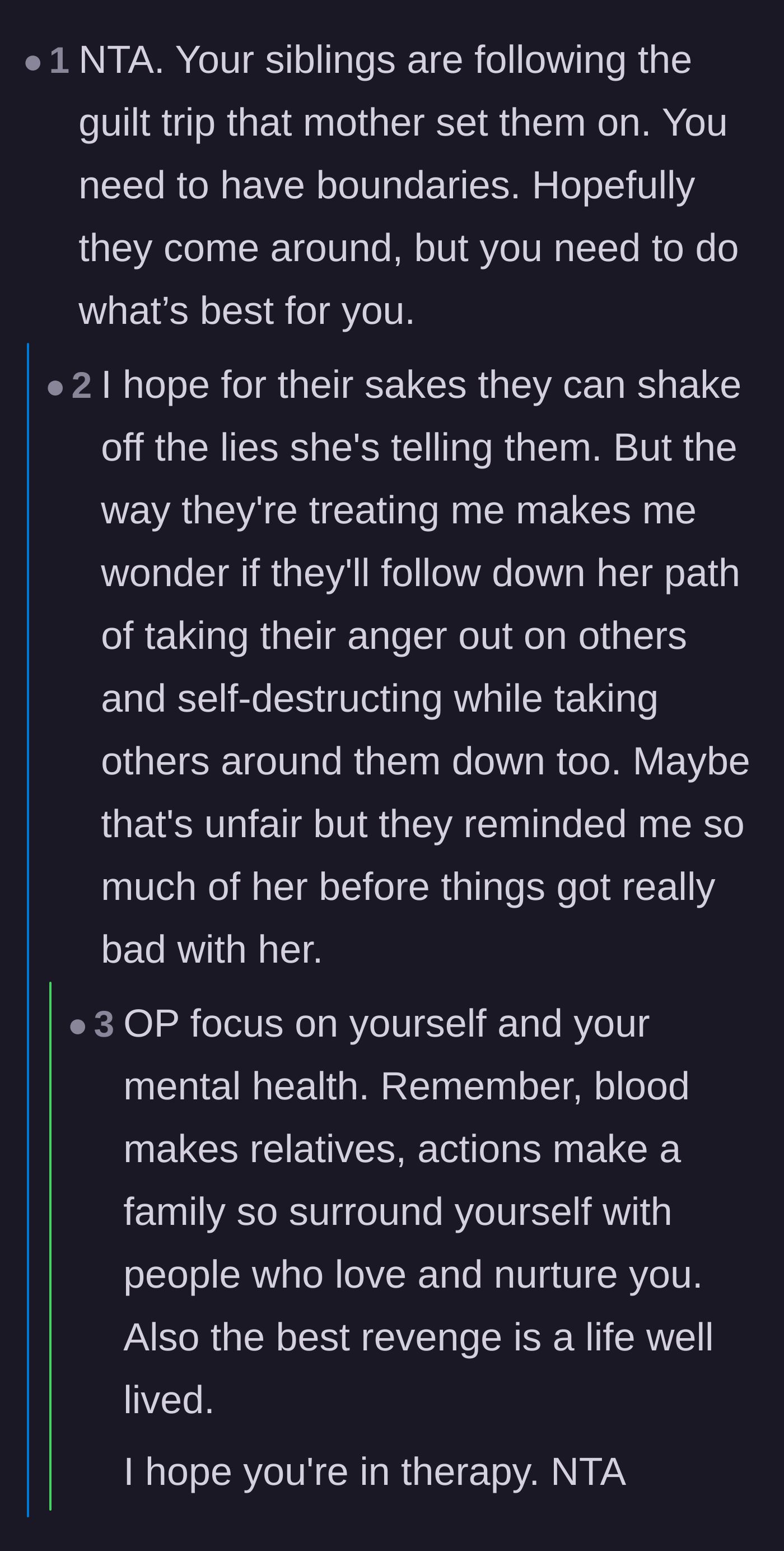 Comment thread 1 - Advice on prioritizing mental health, choosing your own family, and staying safely no-contact.