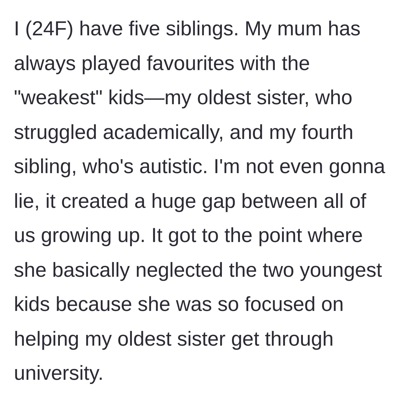 Story part 1 - A frustrated older sister watches her mother ignore the youngest kids to focus exclusively on the oldest siblings.