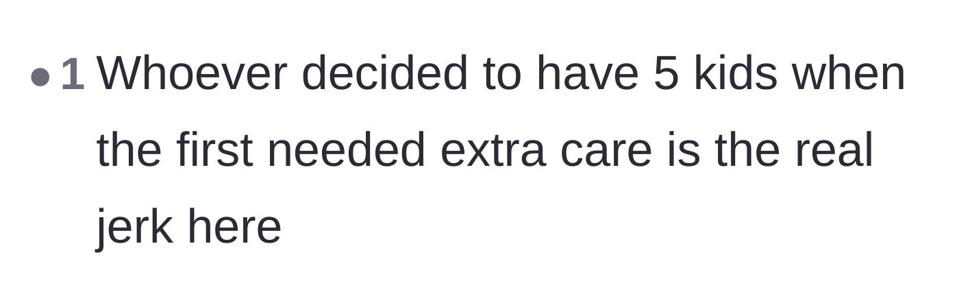 Comment thread 4 - A harsh critique of the parents choosing to have five children when they couldn't care for the first ones.