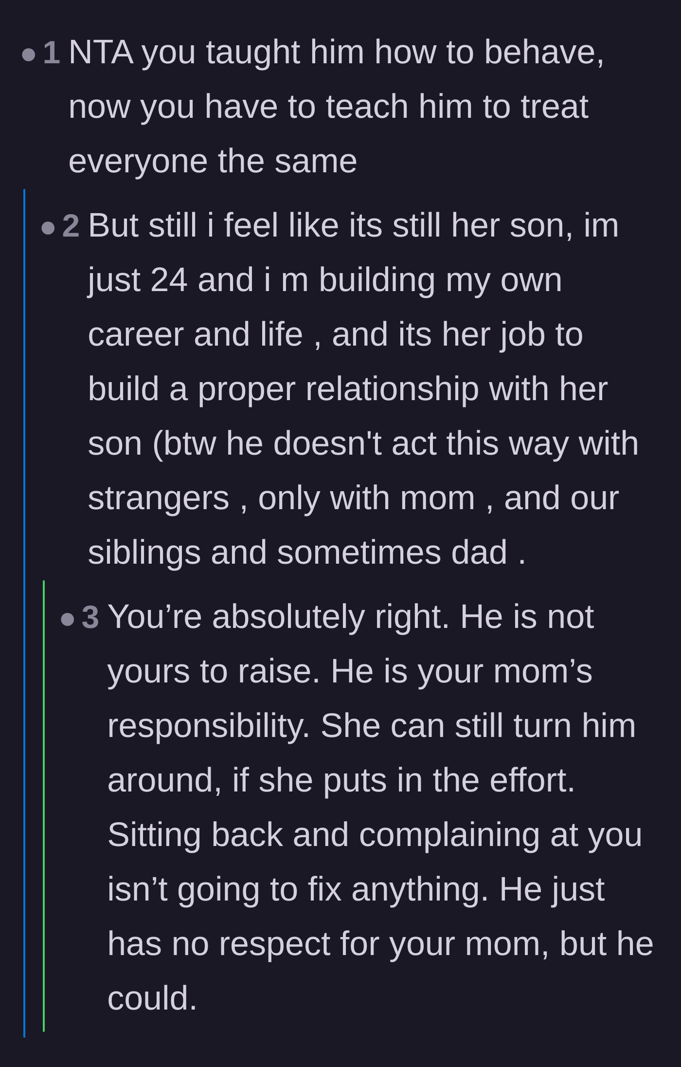 Comment thread 5 - A long exchange validating the sister's right to live her own life and calling the mother's neglect a continuing form of abuse.