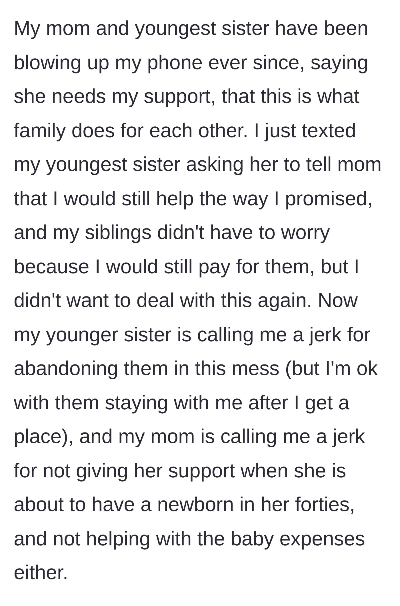 Story part 5 - The mother and youngest sister harass the daughter, demanding she support the new baby while calling her selfish.