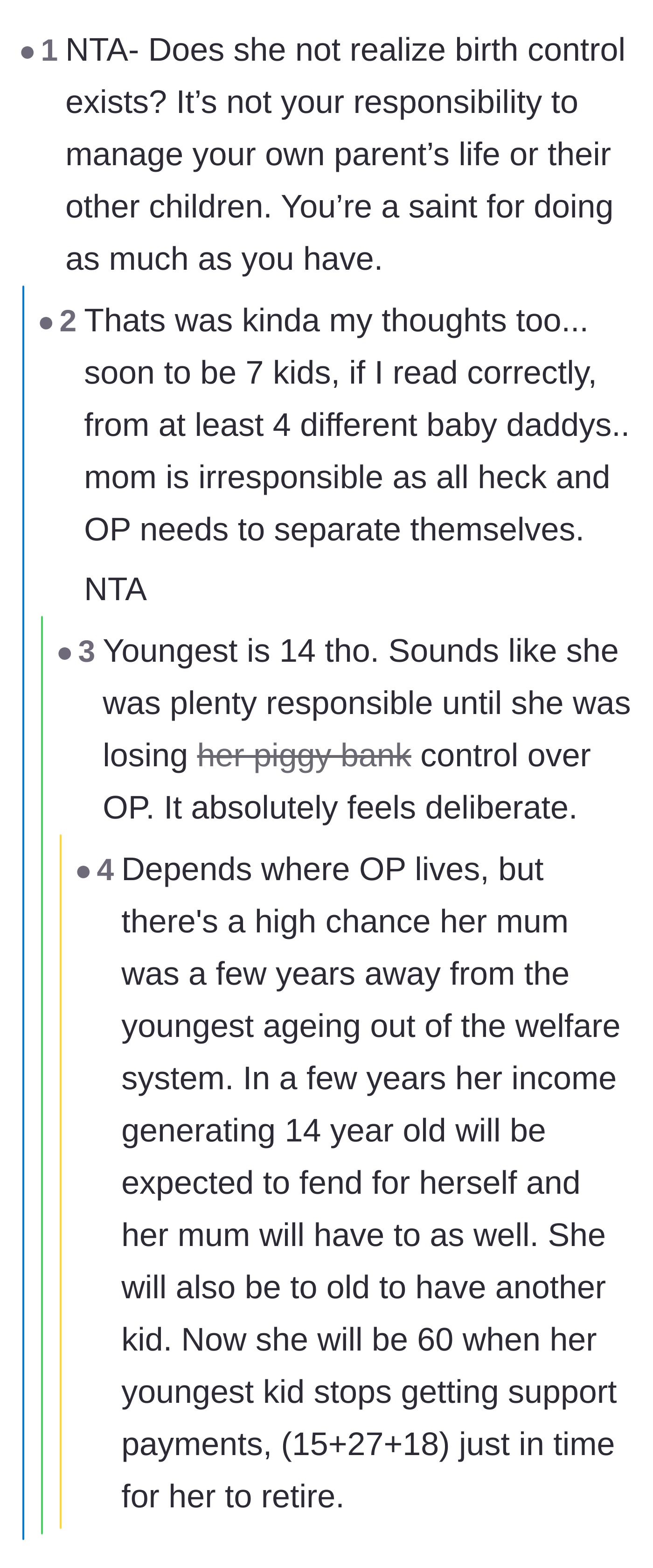 Comment thread 5 - Discussion about the mother using children to maintain welfare benefits and a steady income stream.