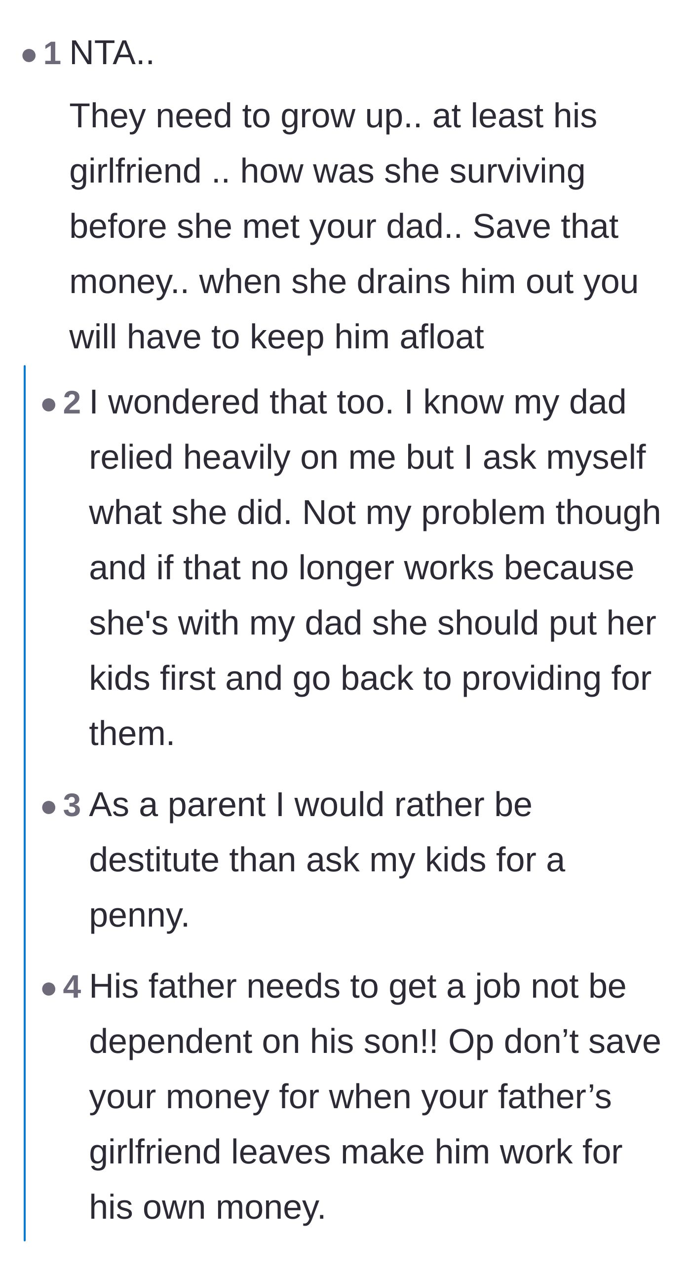 Comment thread 3 - Questioning how the girlfriend financially survived before moving in and advising the son to stand firm.