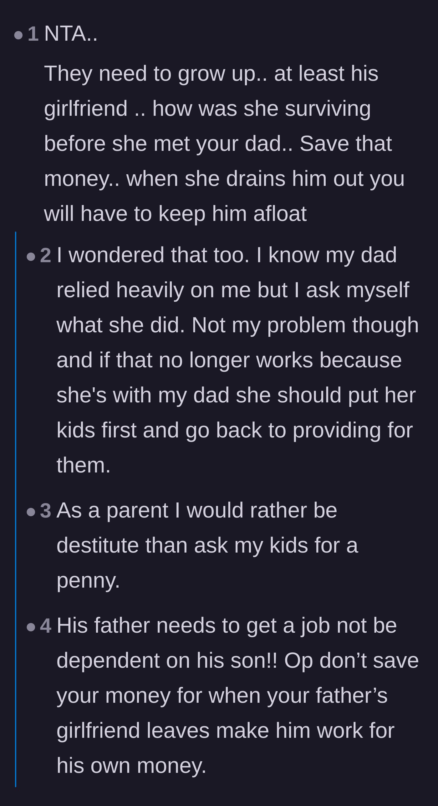 Comment thread 3 - Questioning how the girlfriend financially survived before moving in and advising the son to stand firm.