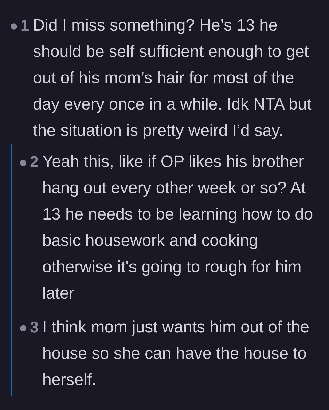 Comment thread 4 - A discussion questioning the thirteen-year-old's maturity, revealing that the parents actively babied him.