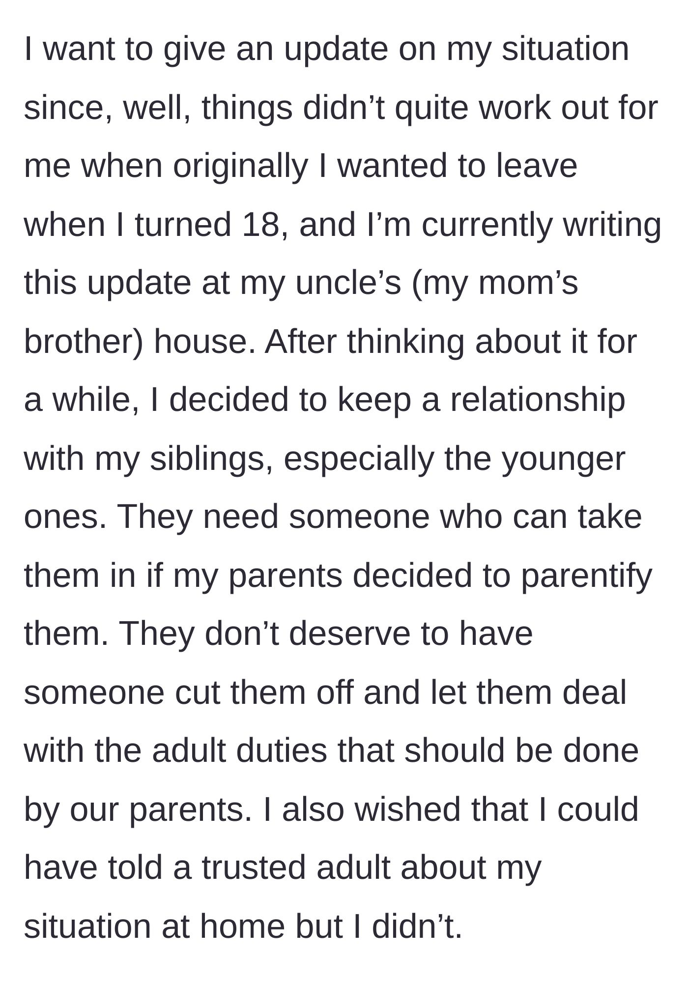 Story part 1 - The teen reflects from her uncle's house, deciding to maintain ties with her siblings to protect them from future adult burdens.