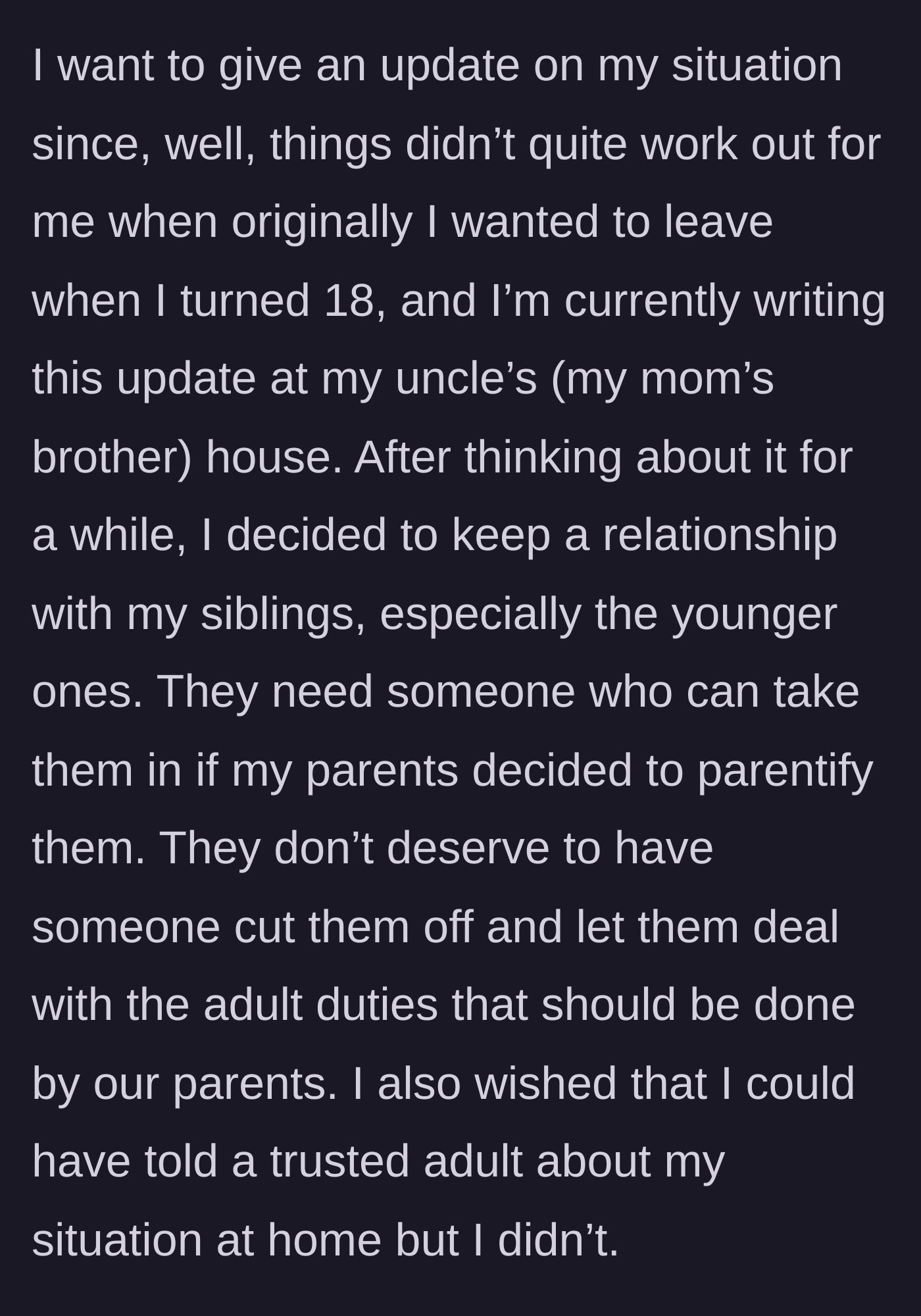 Story part 1 - The teen reflects from her uncle's house, deciding to maintain ties with her siblings to protect them from future adult burdens.