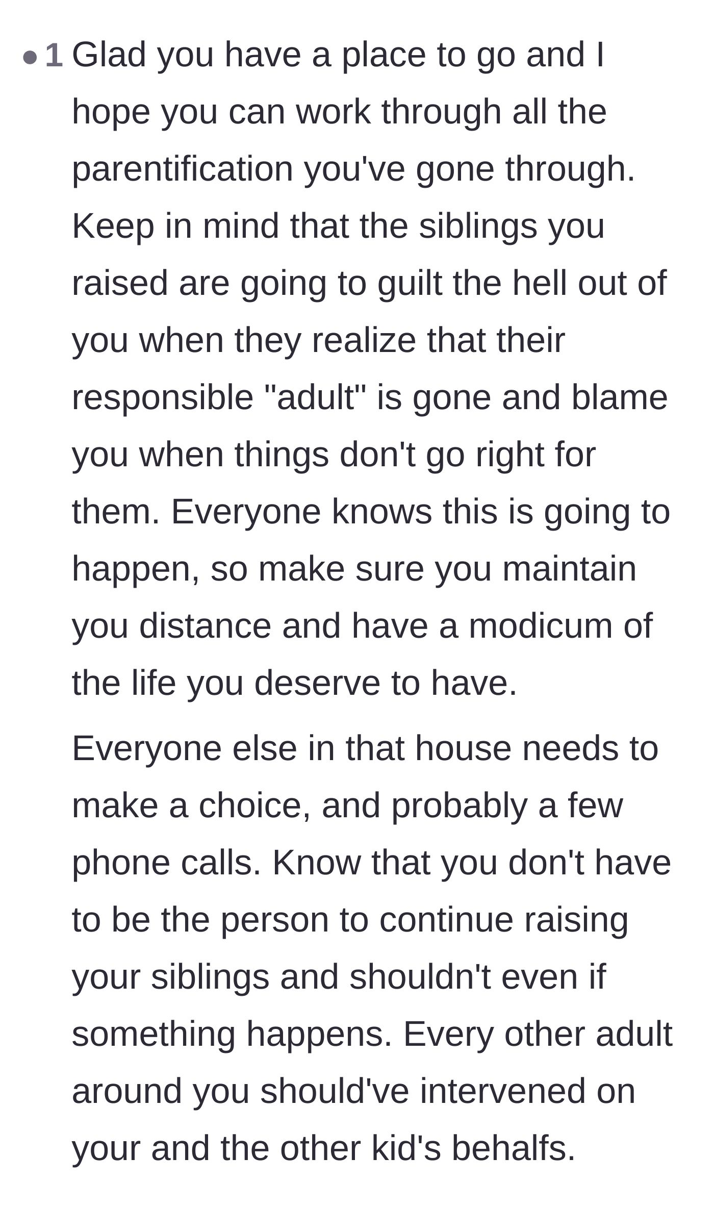Comment thread 3 - Support for the main character's escape, accompanied by a warning about the inevitable guilt trips from the siblings she left behind.